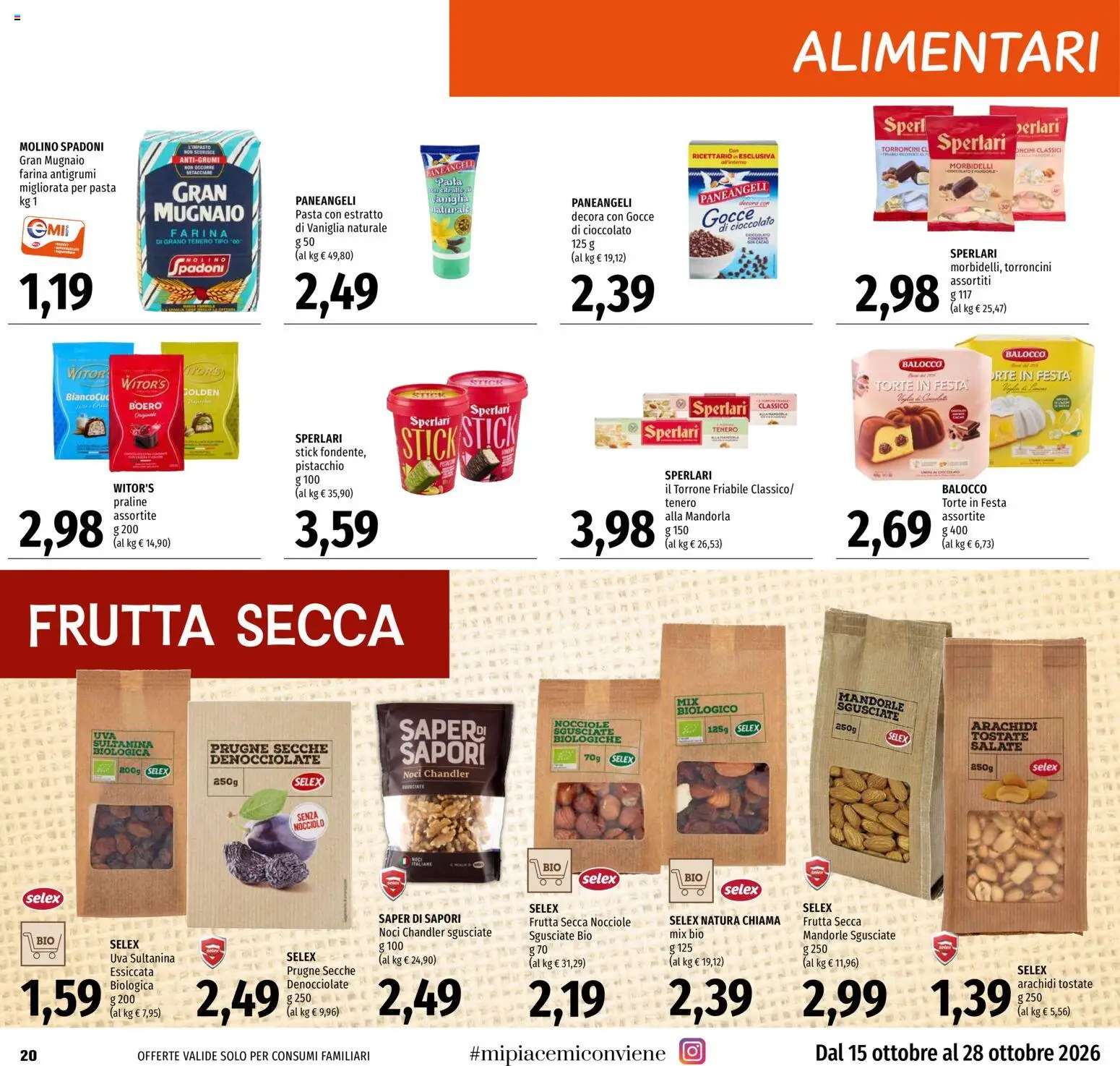 Volantino EMI del 15/10/2026 | Pagina: 20 | Prodotti: Frutta secca, Mandorle, Uva, Torroncini