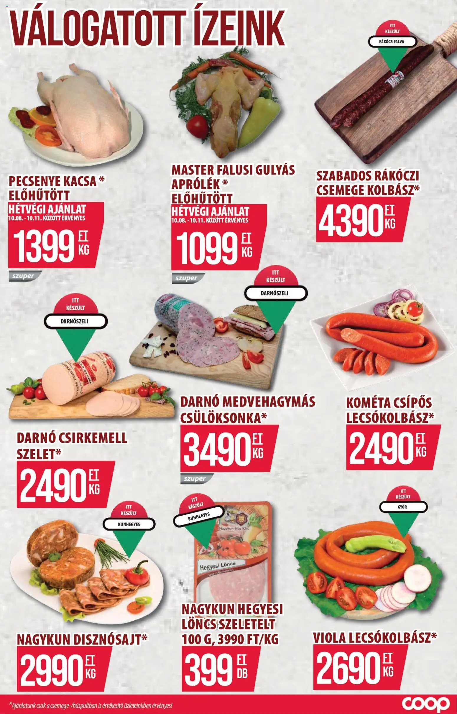 COOP Szolnok akciós ujság - amely érvényes a következő dátumtól: 2026.10.08. | Oldal: 12 | Termékek: Hús, Löncs, Csemege, Kacsa