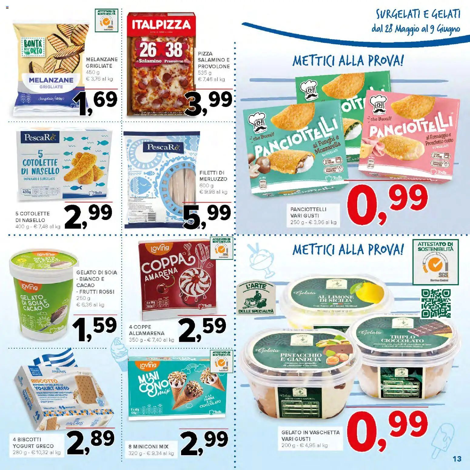 Volantino Todis del 28.05.2026 | Pagina: 13 | Prodotti: Prosciutto Cotto, Yogurt, Panna, Forno