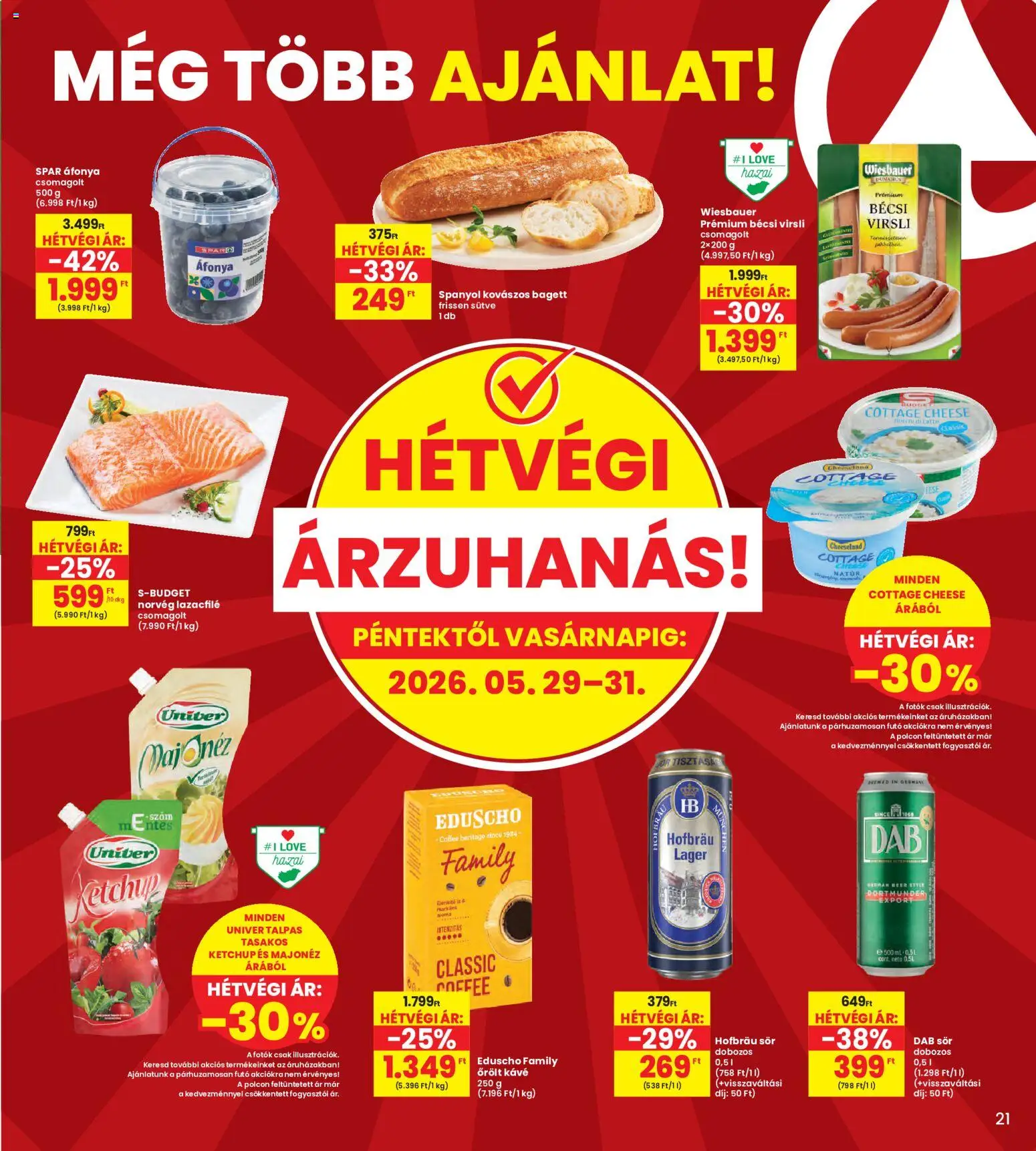 Interspar akciós ujság - amely érvényes a következő dátumtól: 28.05.2026 | Oldal: 21 | Termékek: Virsli, Bagett, Kávé, Őrölt kávé