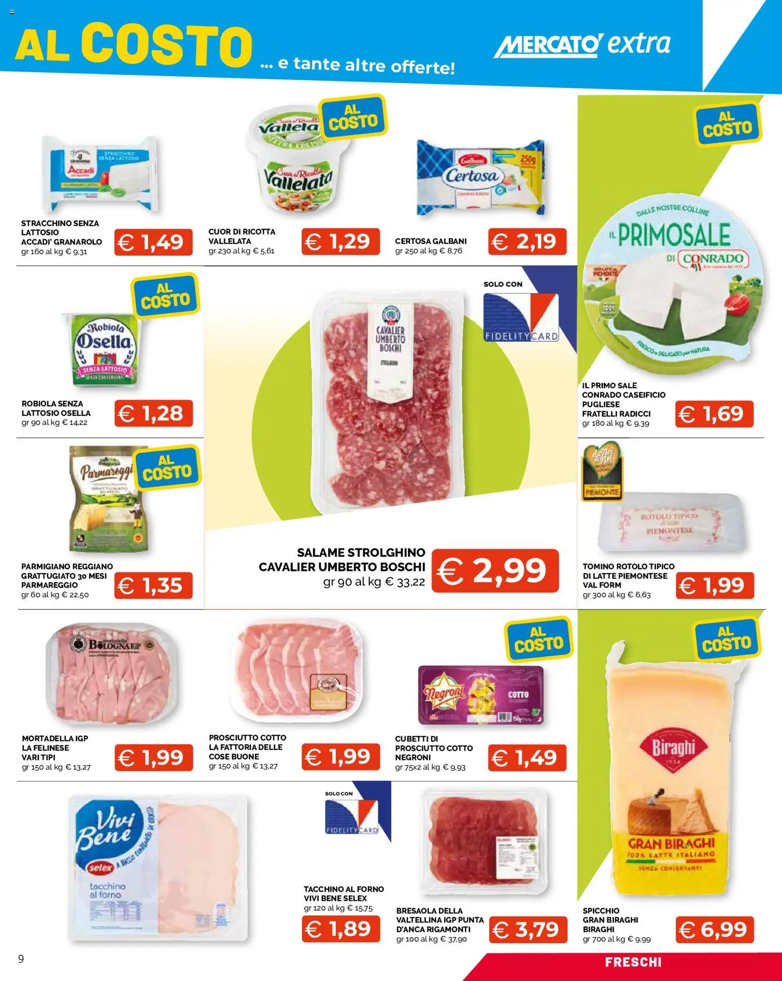 Volantino Mercatò del 18.06.2026 | Pagina: 9 | Prodotti: Latte, Mortadella, Ricotta, Parmigiano reggiano