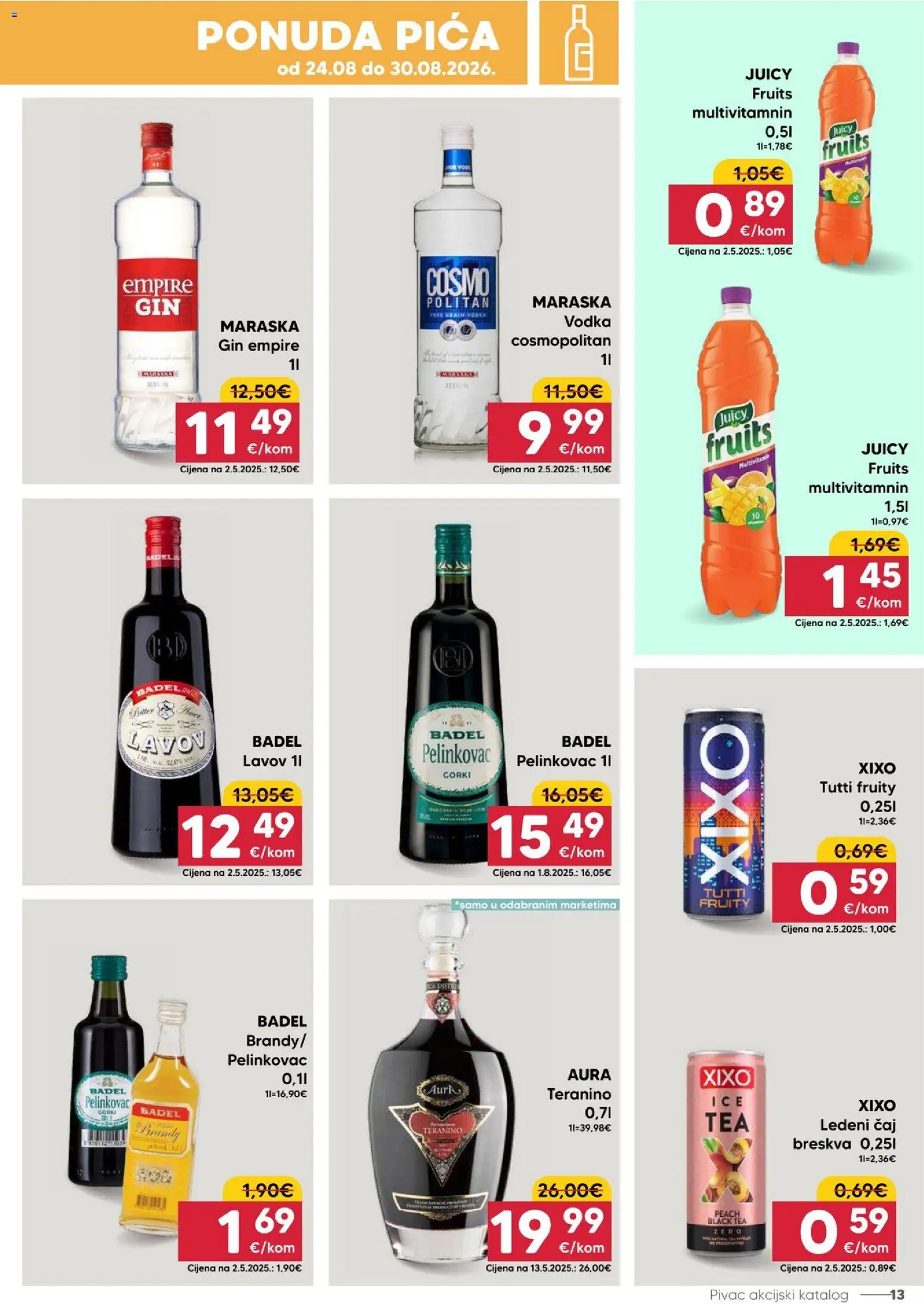 Pivac katalog | vrijedi od 24.08.2026 | Stranica: 13 | Proizvodi: Pelinkovac, Gin, Čaj, Teranino