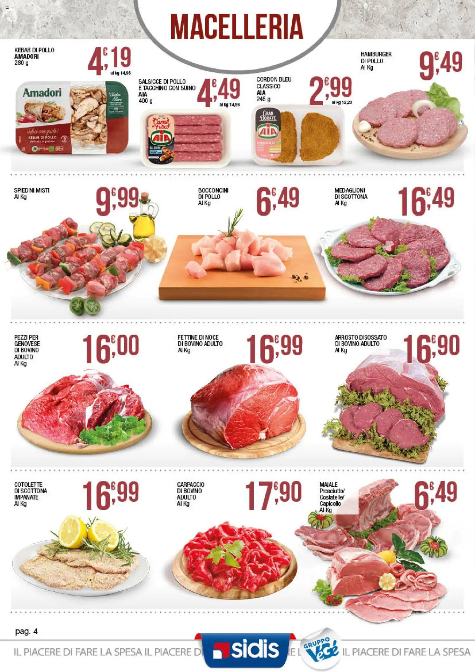 Volantino Sidis del 01.06.2026 | Pagina: 4 | Prodotti: Arrosto, Pollo, Maiale, Spiedini