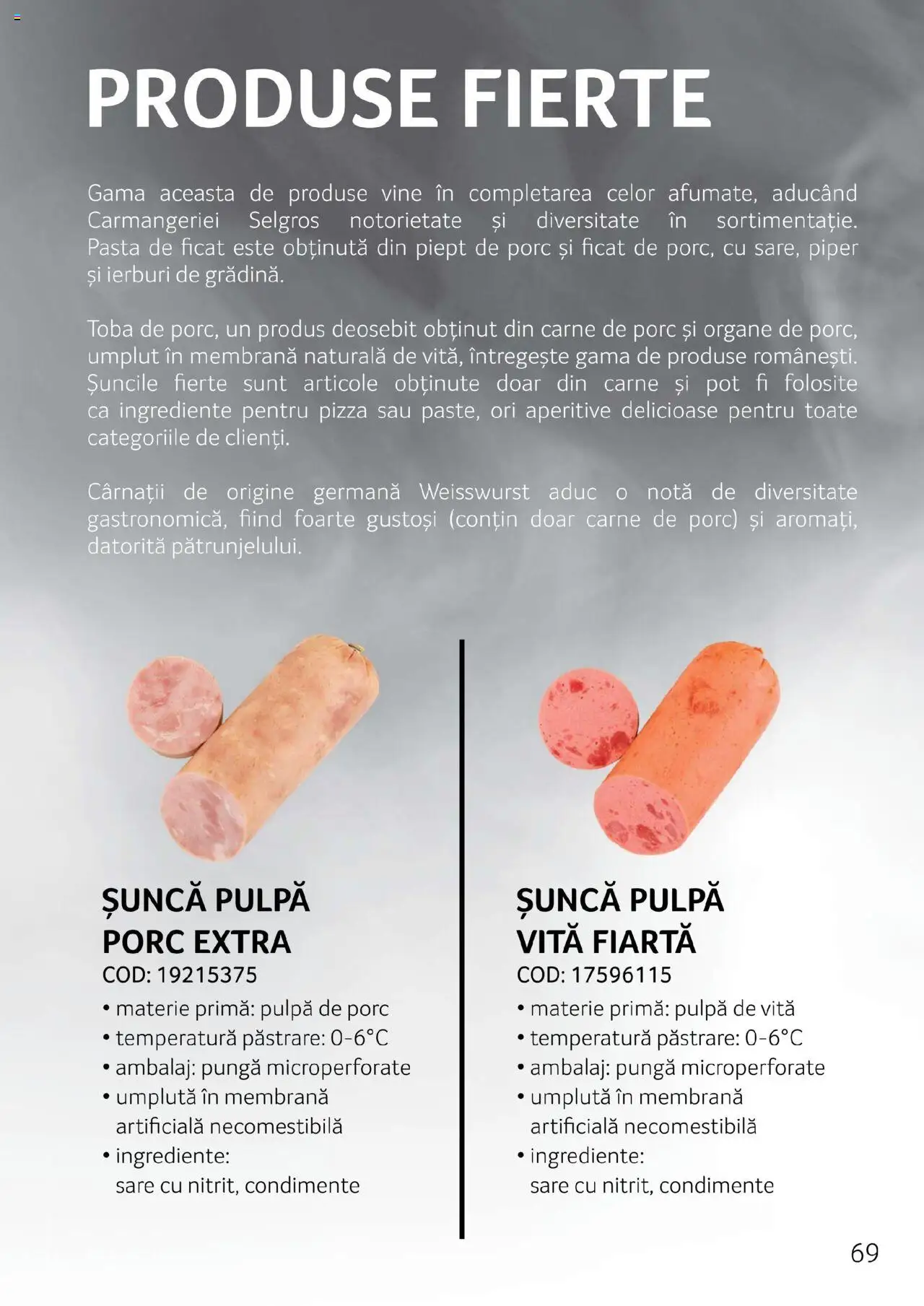 Noul catalog Selgros – valabil de la 27.04.2023 | Pagină: 69 | Produse: Ardei, Pizza, Sare, Usturoi