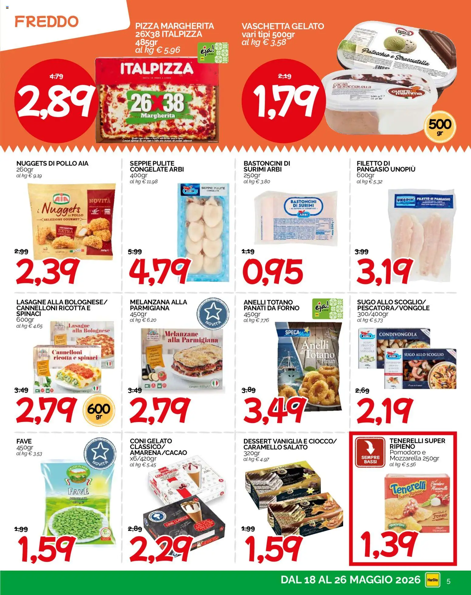 Volantino HarDis del 18.05.2026 | Pagina: 5 | Prodotti: Pizza, Spinaci, Ricotta, Totano