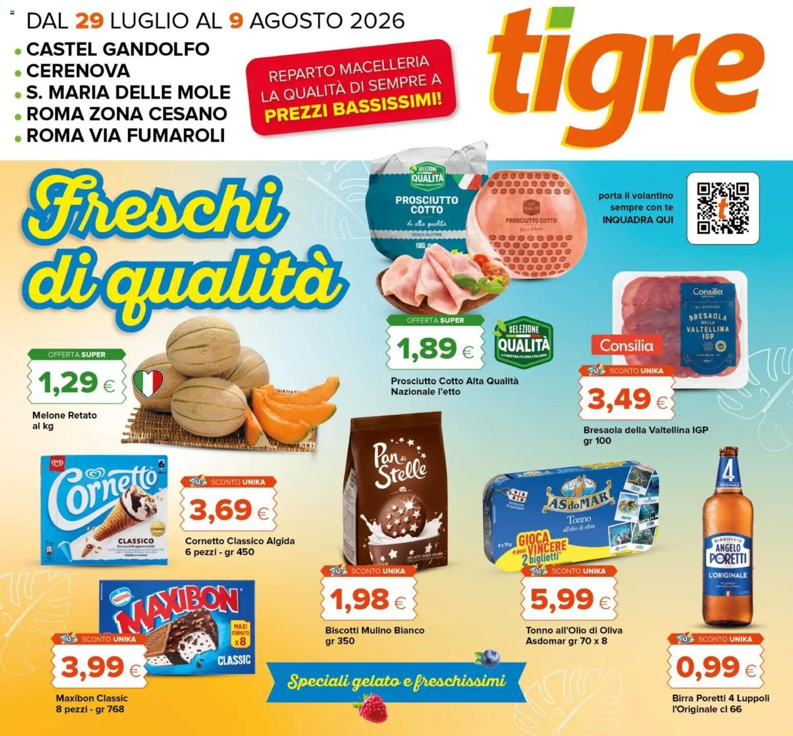 Volantino Tigre del 29/07/2026 | Pagina: 1 | Prodotti: Prosciutto Cotto, Birra, Tè, Prosciutto