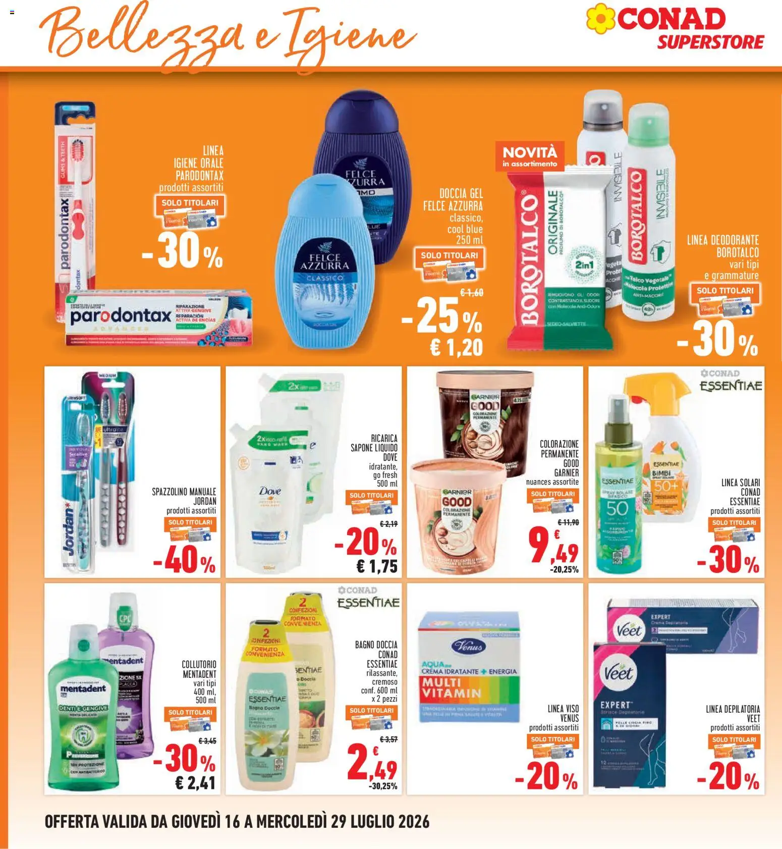 Volantino Conad del 16/07/2026 | Pagina: 24 | Prodotti: Sapone, Spazzolino, Bagno, Doccia