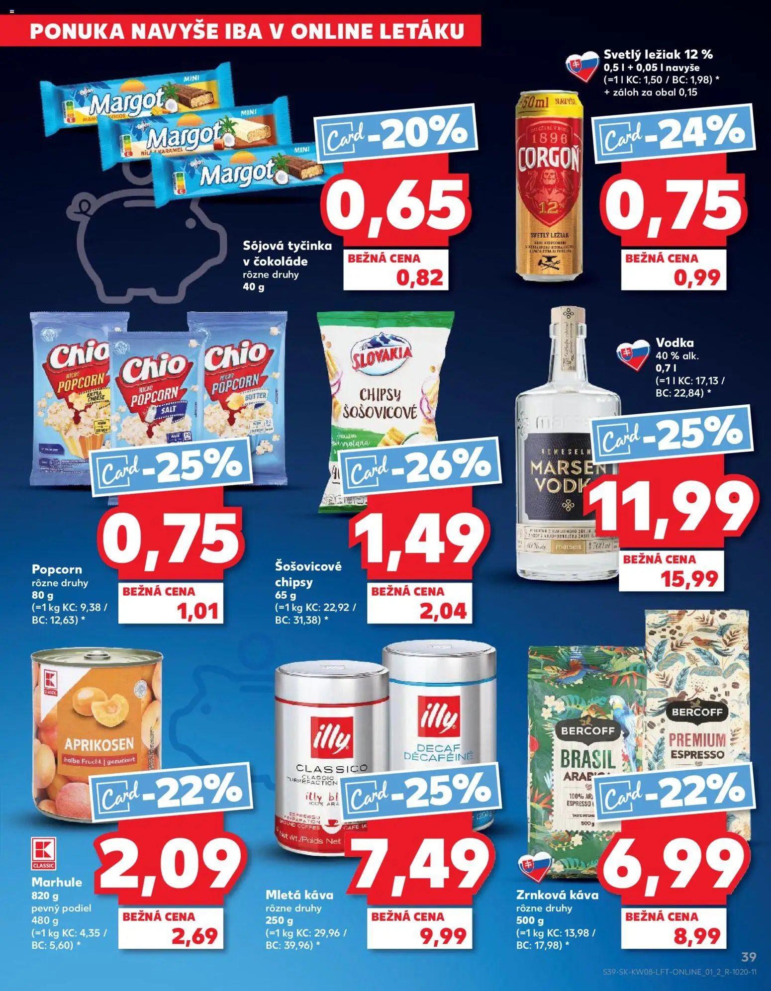 Kaufland SK akciós ujság - amely érvényes a következő dátumtól: 2026.02.19. | Oldal: 39 | Termékek: Popcorn, Vodka