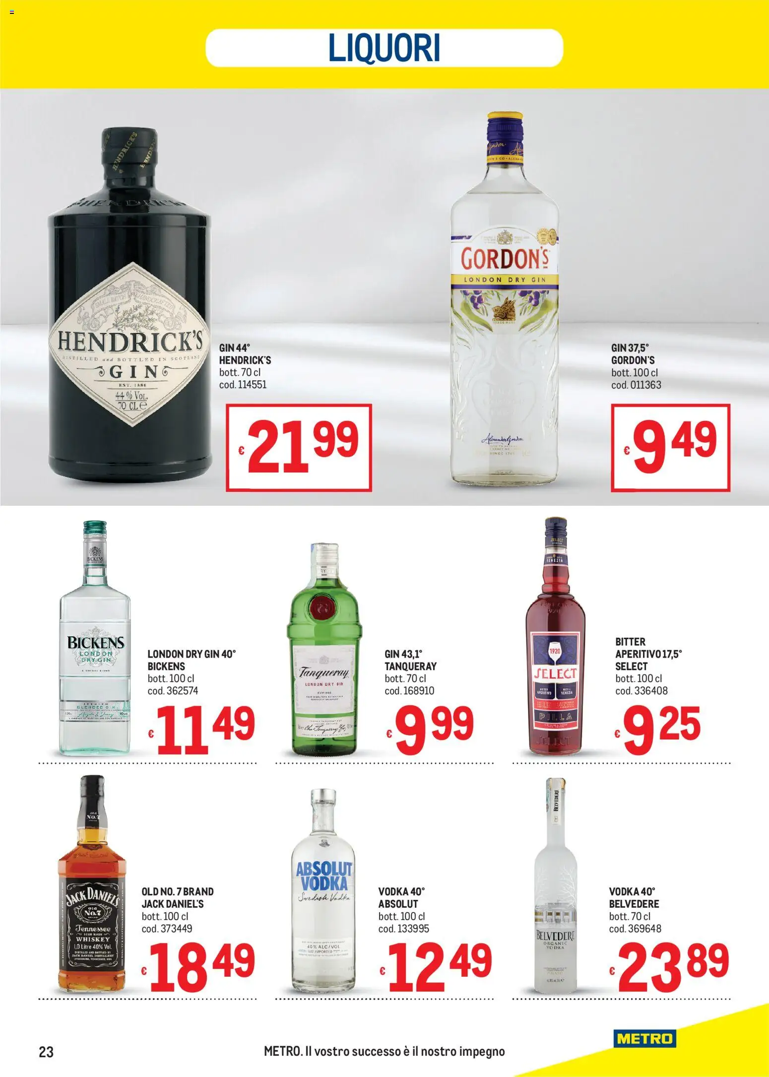 Volantino Metro del 11.06.2026 | Pagina: 23 | Prodotti: Gin, Vodka, Aperitivo