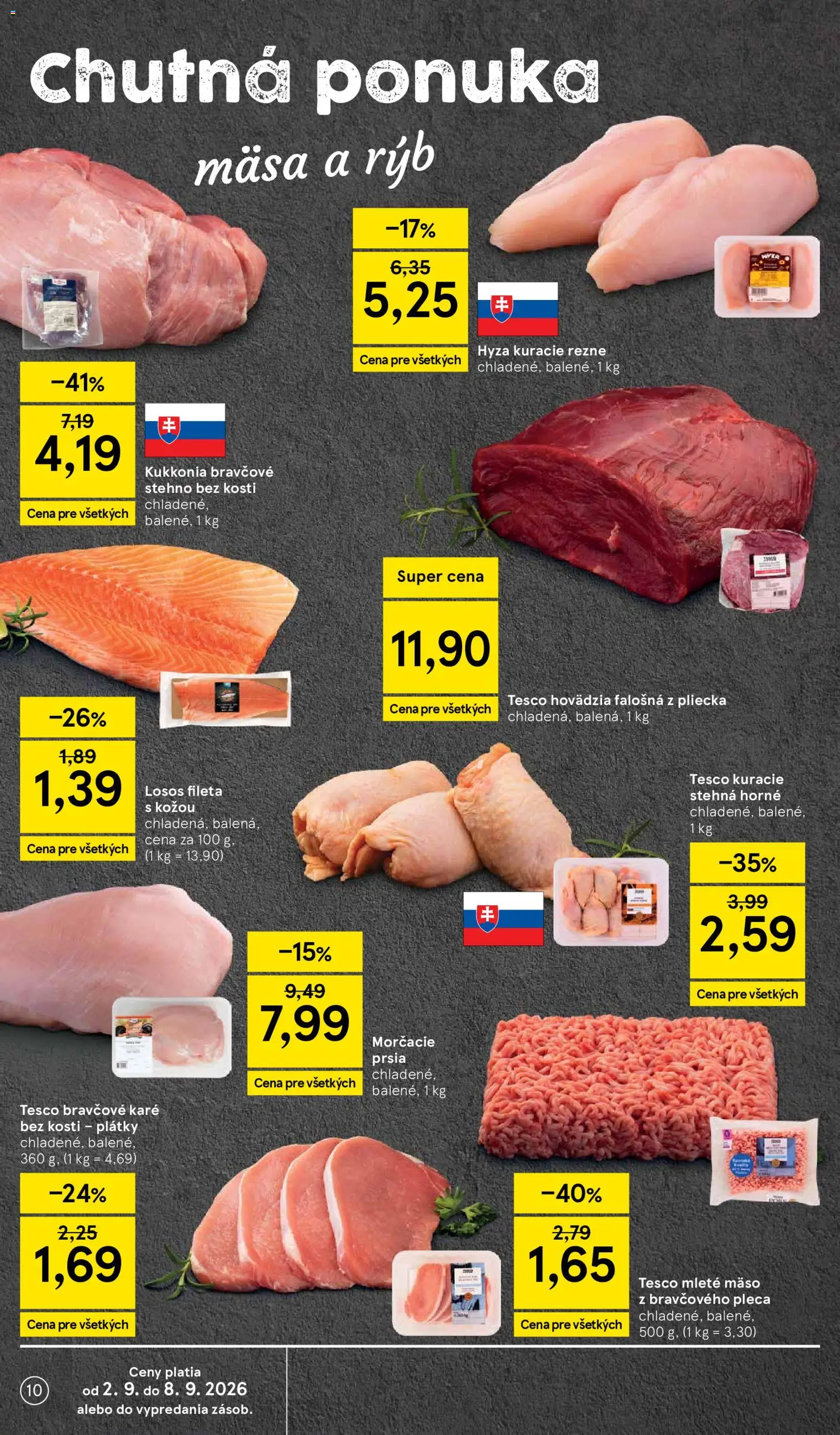 Nové Tesco akcie – leták je platný od 02.09.2026 | Strana: 10 | Produkty: Bravčové stehno, Kuracie stehná, Losos, Mleté mäso