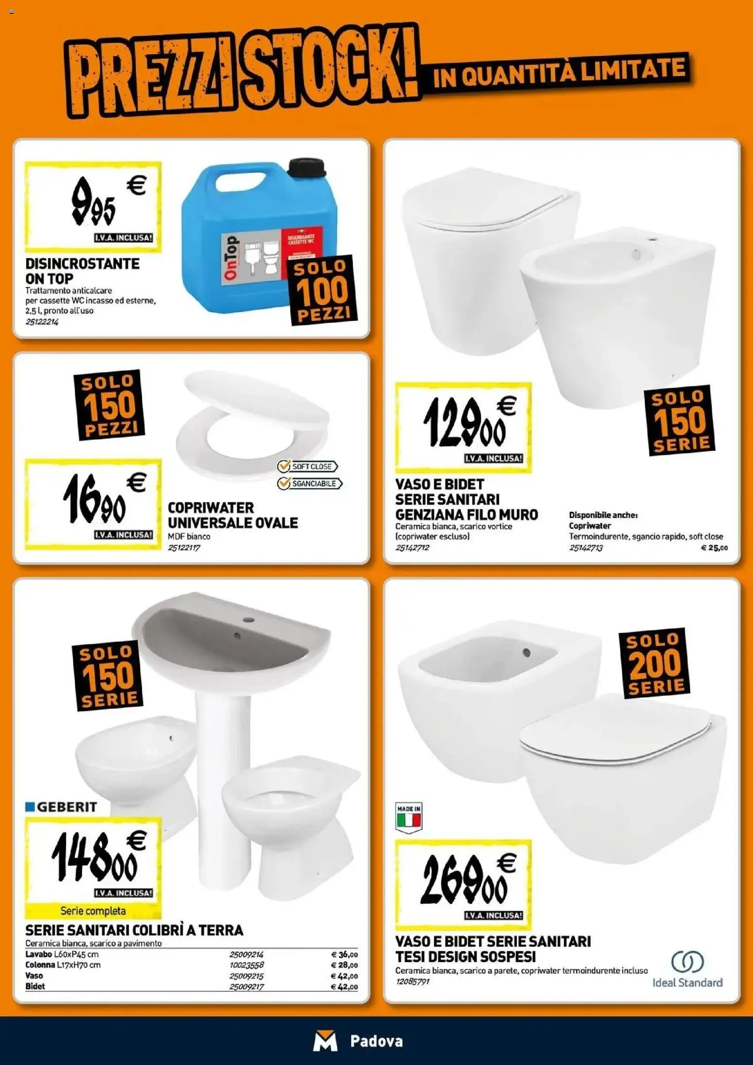 Nuovo TECNOMAT catalogo Padova dal 07/10/2026 > offerte anteprima 🛍️ | Pagina: 4 | Prodotti: Anticalcare, Top, Vaso, Terra