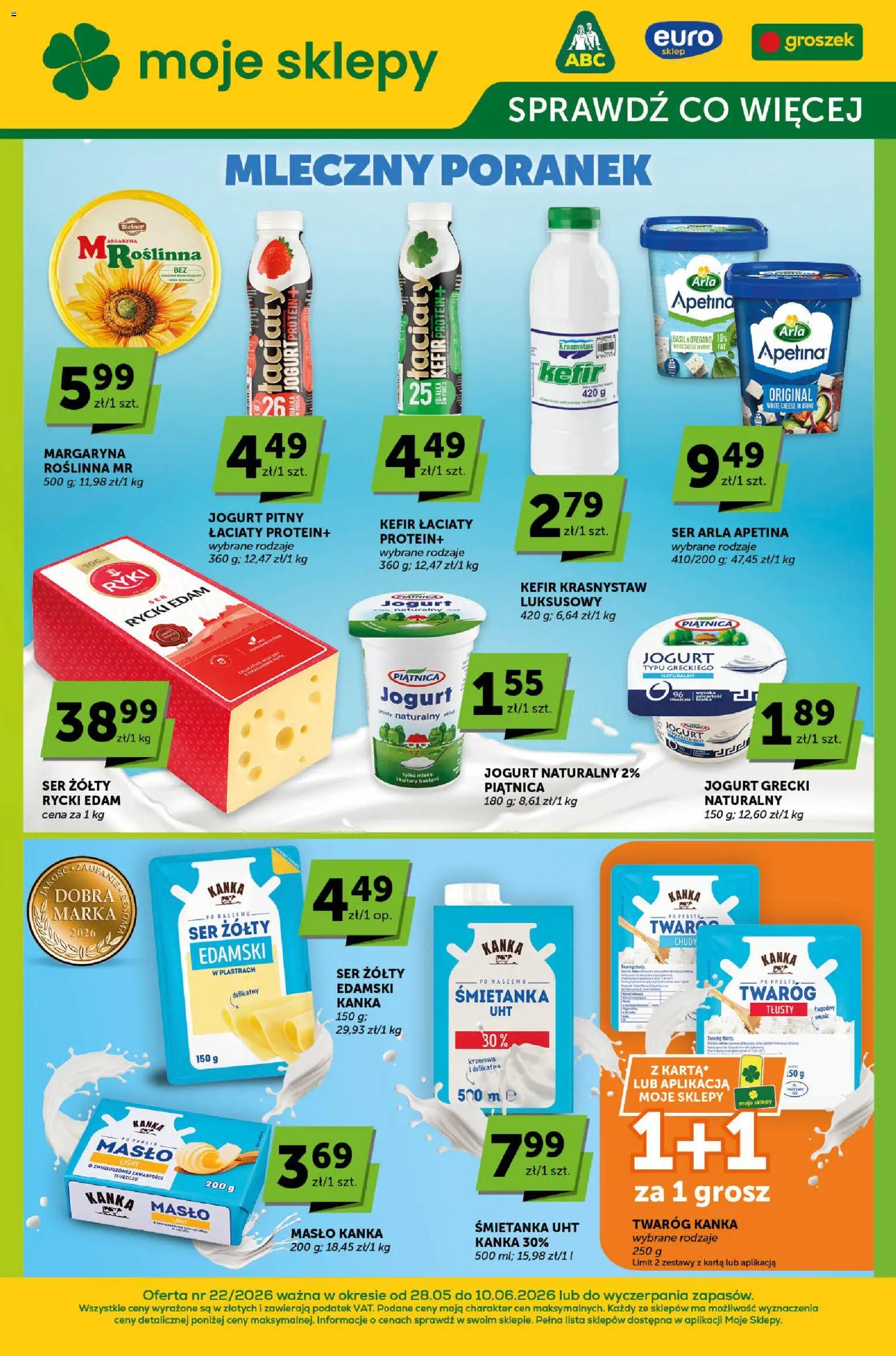ABC gazetka - Sprawdź, co więcej od 28.05.2026 | Strona: 1 | Produkty: Jogurt grecki, Jogurt pitny, Jogurt naturalny, Ser