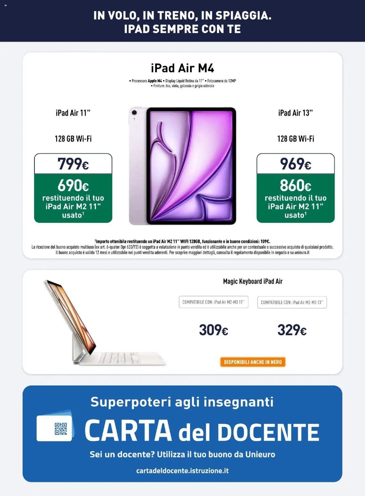Volantino Unieuro del 20/07/2026 | Pagina: 9 | Prodotti: Tè, Fotocamera, Ipad