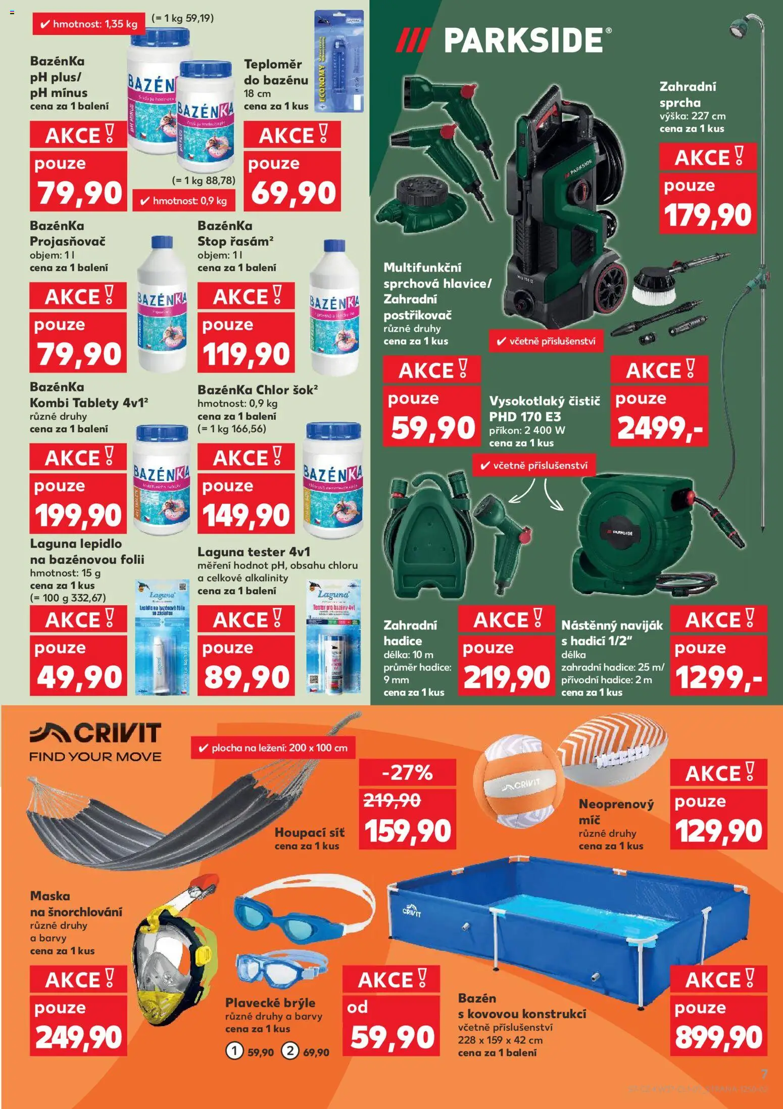 Kaufland leták - Brno od 01.07.2026 | Strana: 7 | Produkty: Plavecké brýle, Houpací síť, Vysokotlaký čistič, Postřikovač