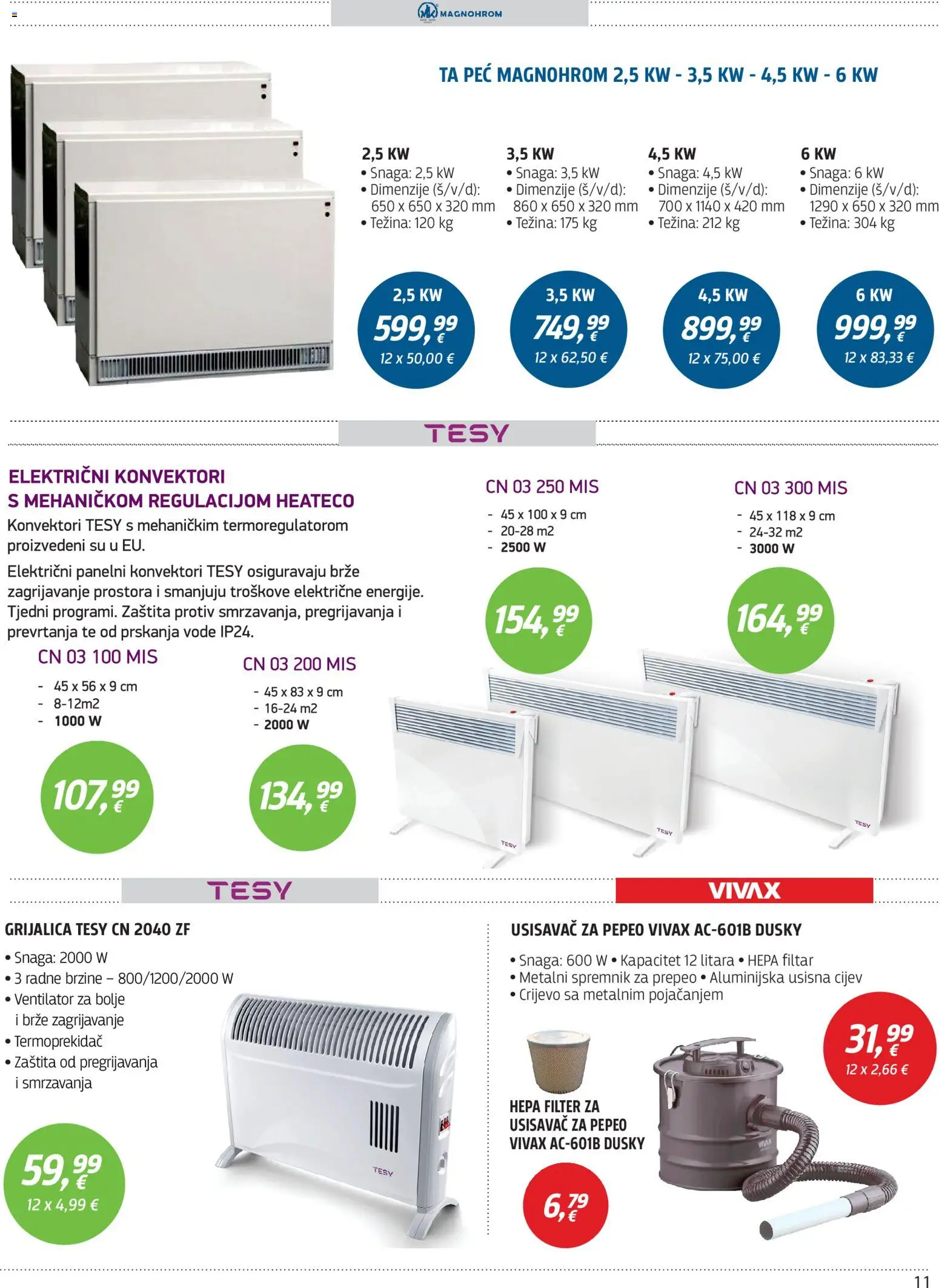 Centar Tehnike katalog | vrijedi od 19.10.2026 | Stranica: 11 | Proizvodi: Ventilator, HEPA filter, Miš, Usisavač za pepeo