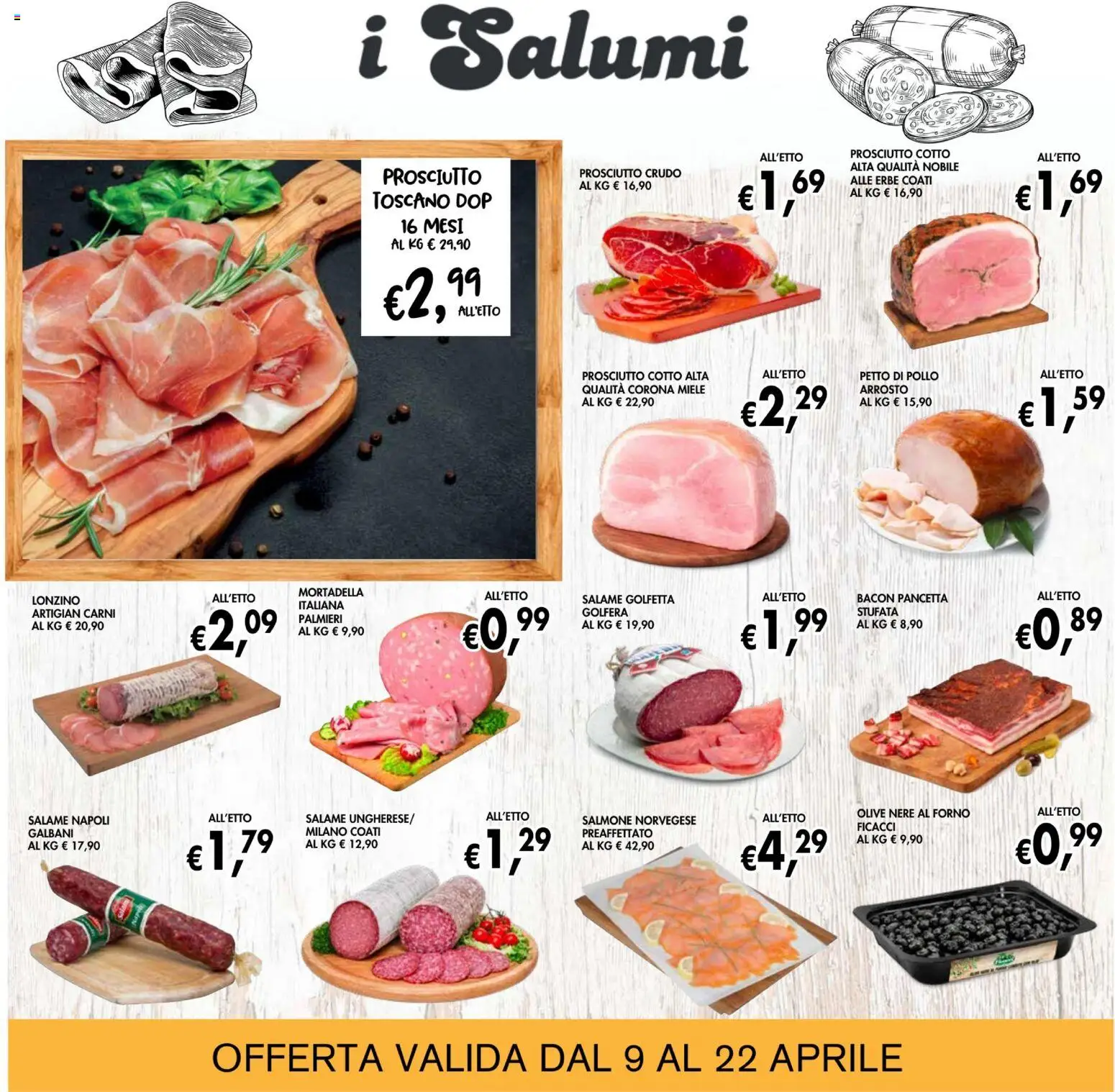Volantino Coal del 09.04.2026 | Pagina: 7 | Prodotti: Prosciutto Cotto, Pollo, Salmone, Prosciutto