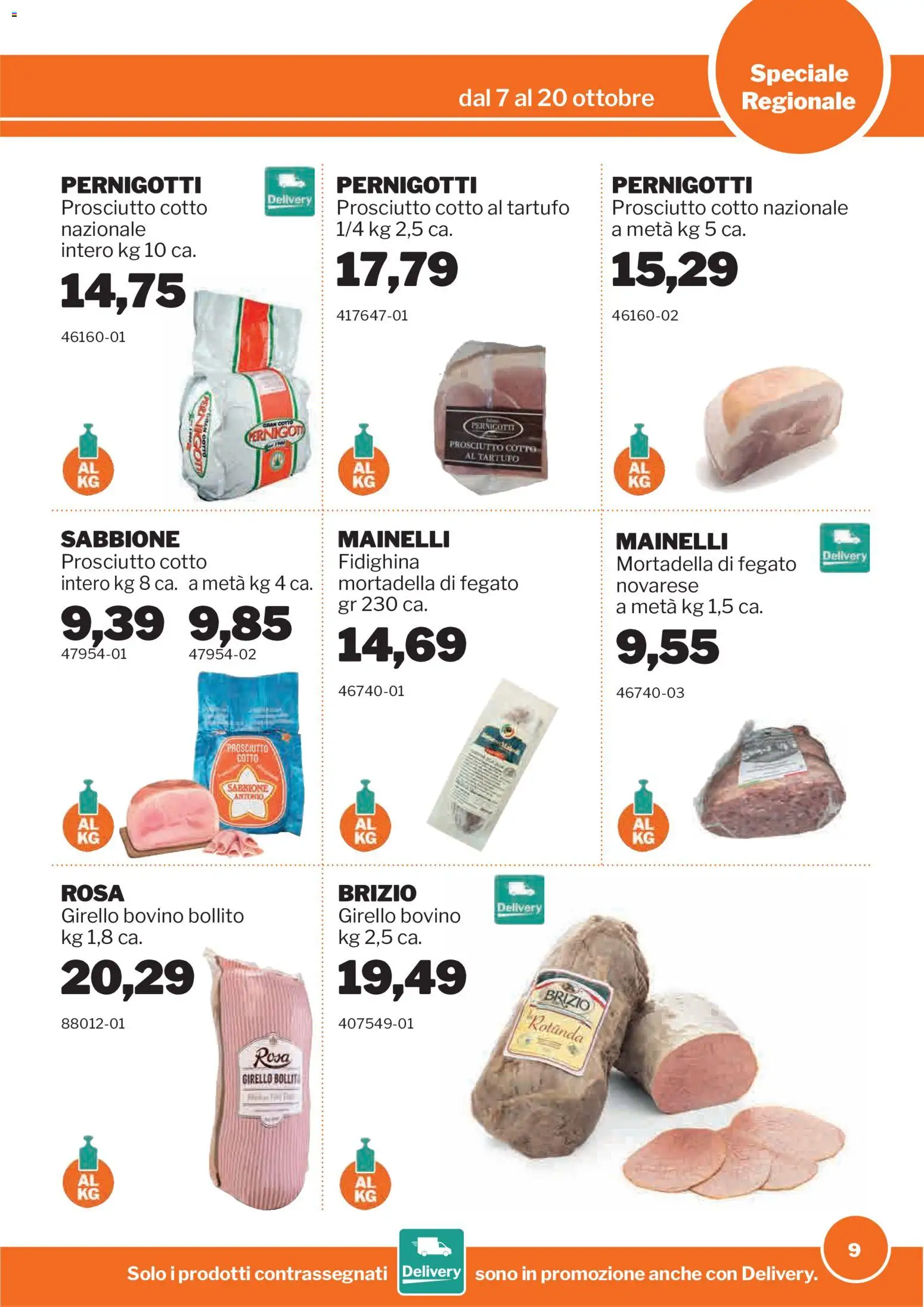 Volantino Sogegross del 07/10/2026 | Pagina: 9 | Prodotti: Bovino, Tartufo, Prosciutto Cotto, Fegato