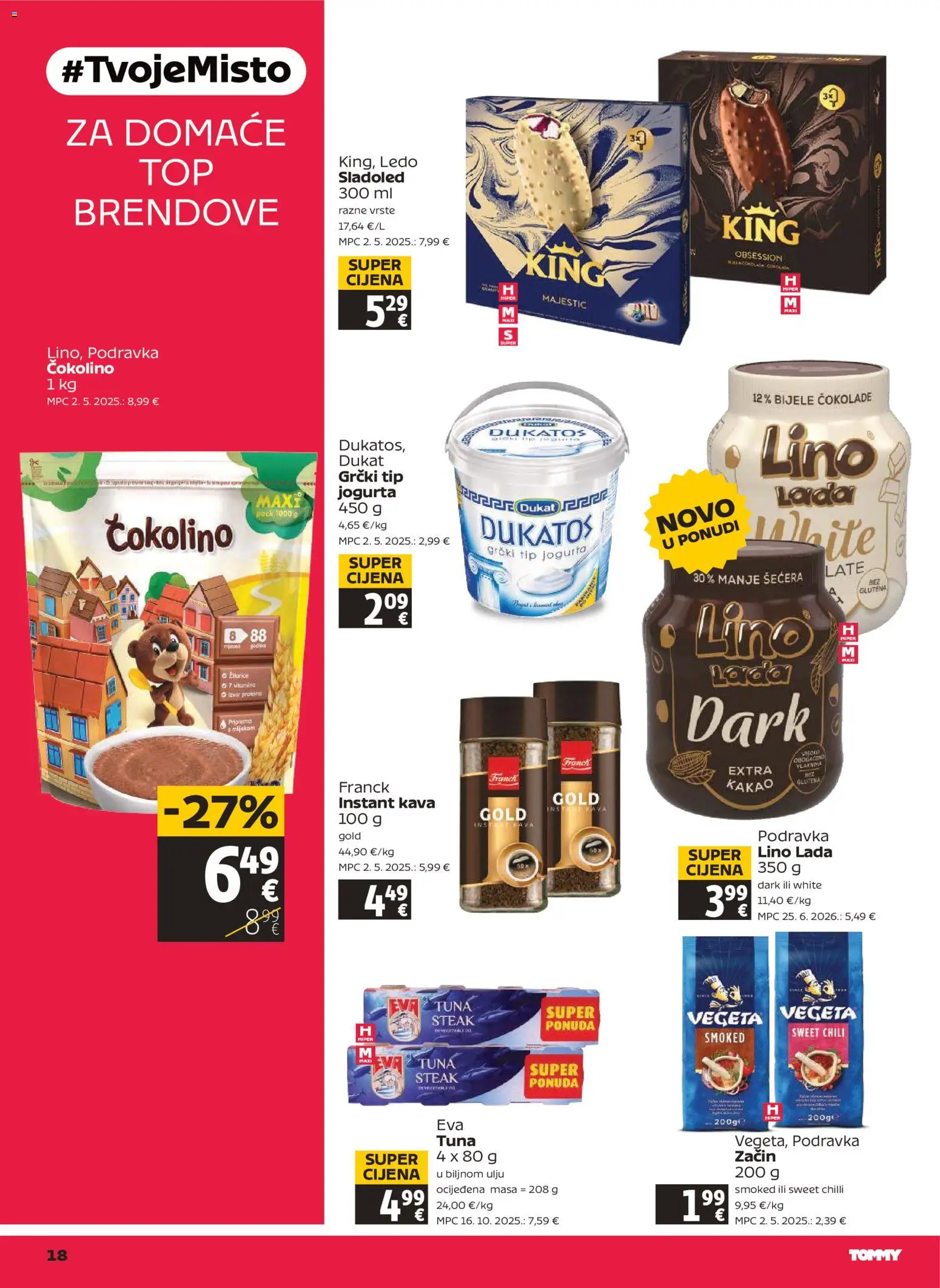 Tommy katalog | vrijedi od 09.07.2026 | Stranica: 18 | Proizvodi: Sladoled, Vegeta, Tuna, Čokolino