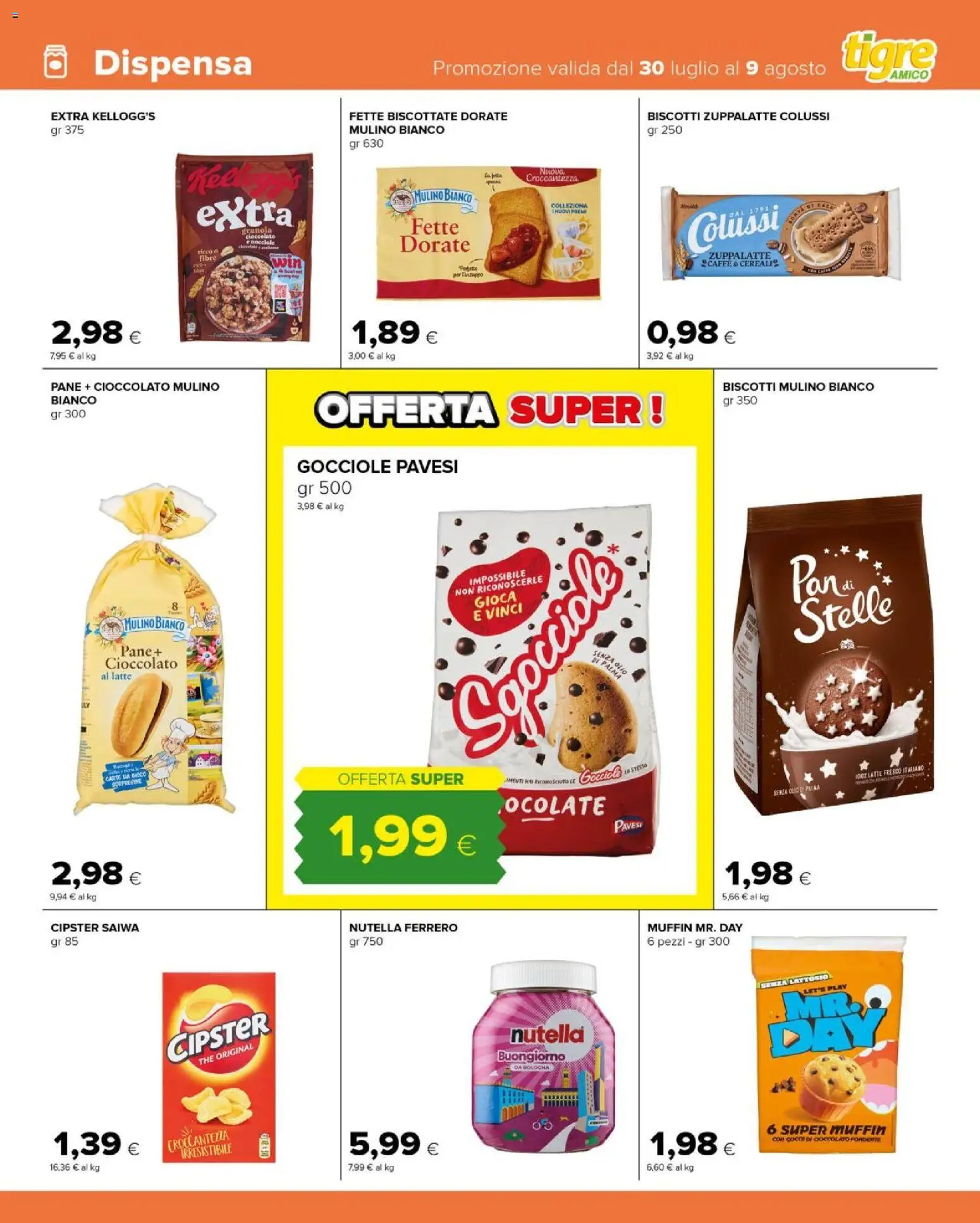 Volantino Tigre del 30/07/2026 | Pagina: 9 | Prodotti: Caffè, Biscotti, The, Gioco