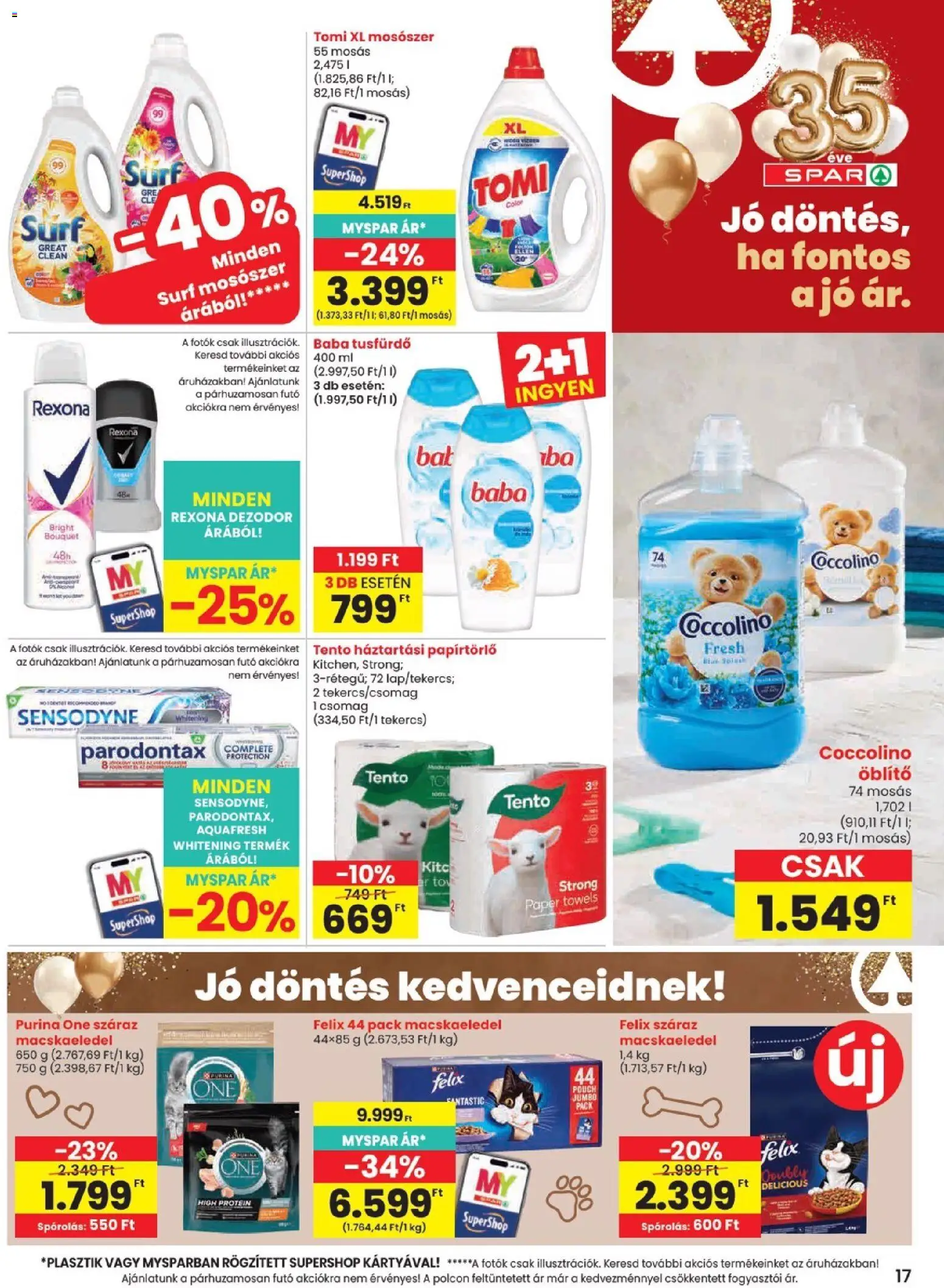 Spar akciós ujság - amely érvényes a következő dátumtól: 2026.08.06. | Oldal: 17 | Termékek: Coccolino, Purina one, Tusfürdő, Dezodor