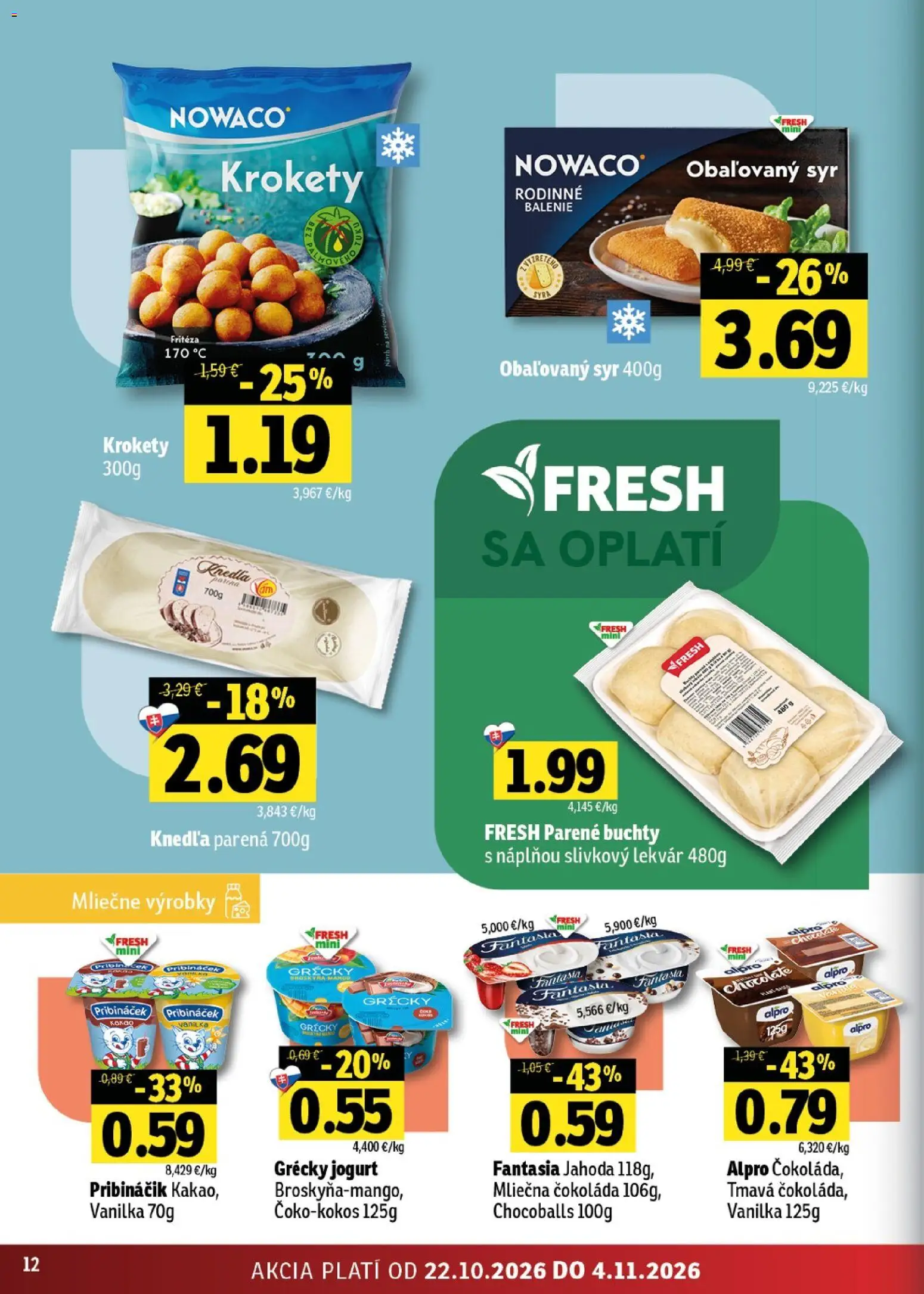 Nové Fresh akcie – leták je platný od 22.10.2026 | Strana: 12 | Produkty: Fritéza, Lekvár, Krokety
