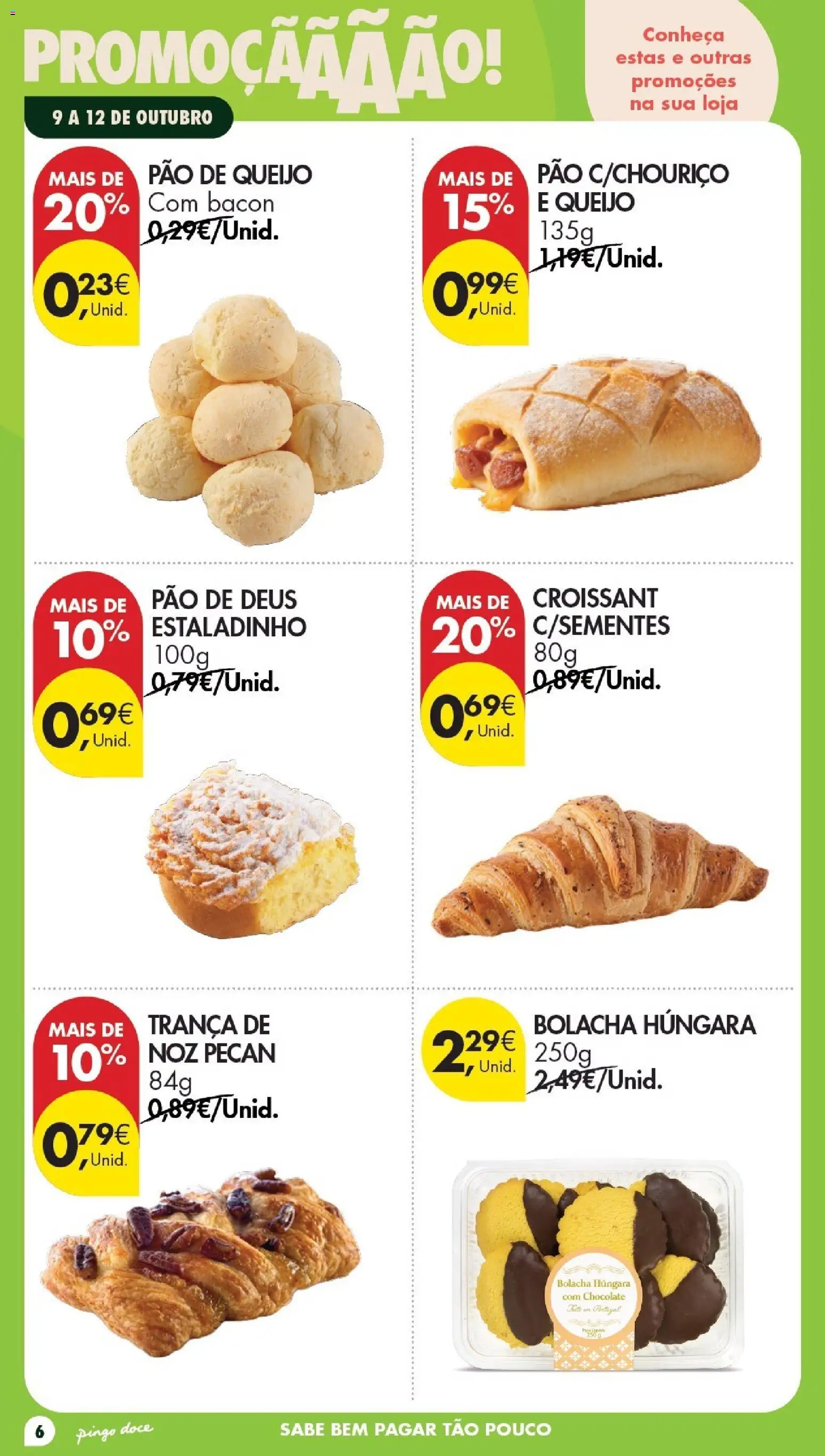 Pingo Doce Folheto Poupe Este Fim de Semana │ válido de 09/10/2026 | Página: 6 | Produtos: Croissant, Pão de queijo, Queijo, Pão