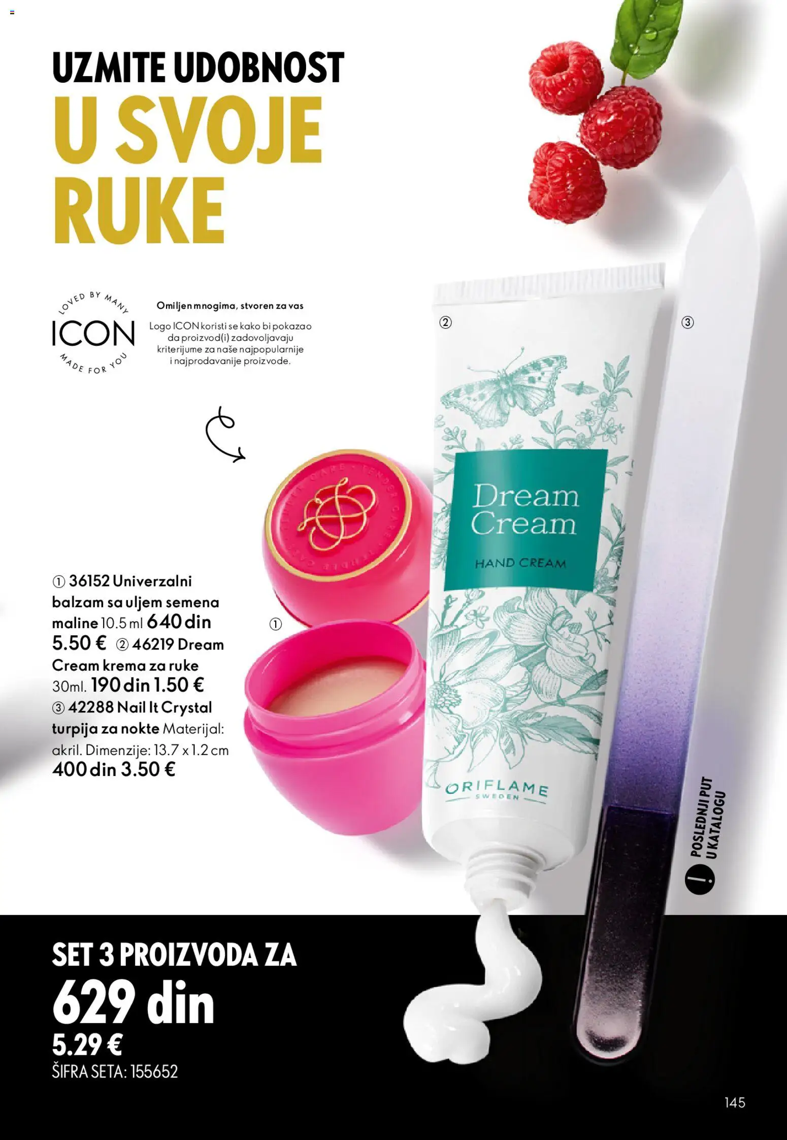 Oriflame katalog - važi od 01.04.2026 | Strana: 145 | Proizvode: Turpija za nokte, Balzam, Krema, Krema za ruke