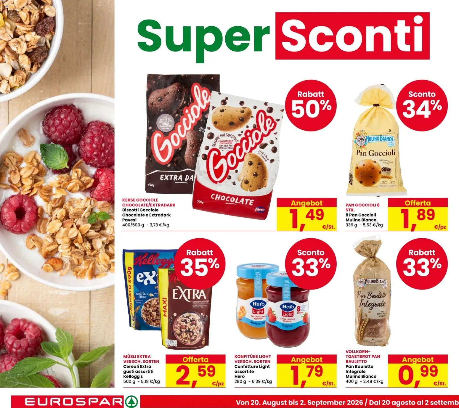 Volantino Eurospar del 20/08/2026 | Pagina: 6 | Prodotti: Fragole, Cereali, Olio, Albicocche