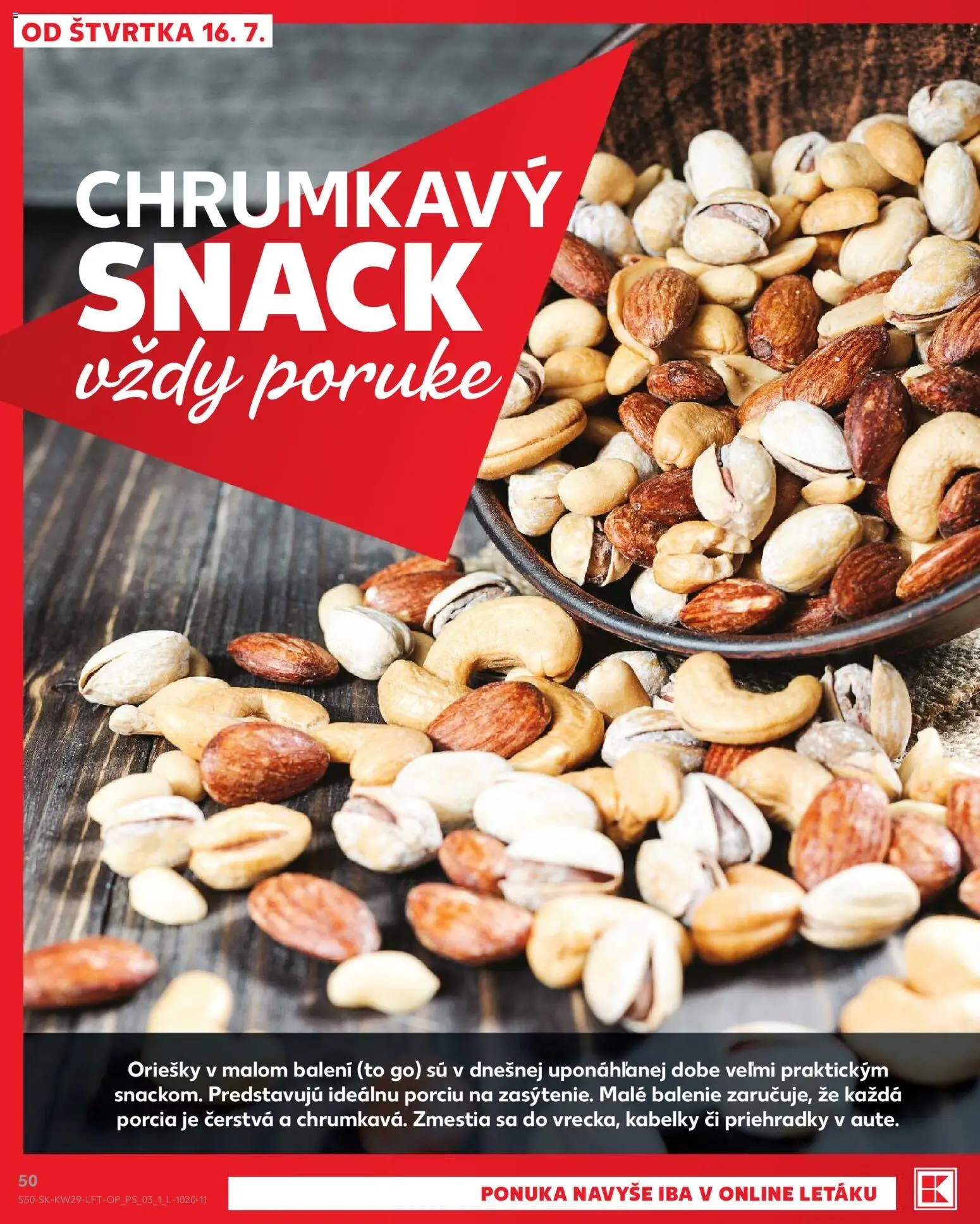 Nové Kaufland akcie – leták je platný od 16.07.2026 | Strana: 50 | Produkty: Oriešky