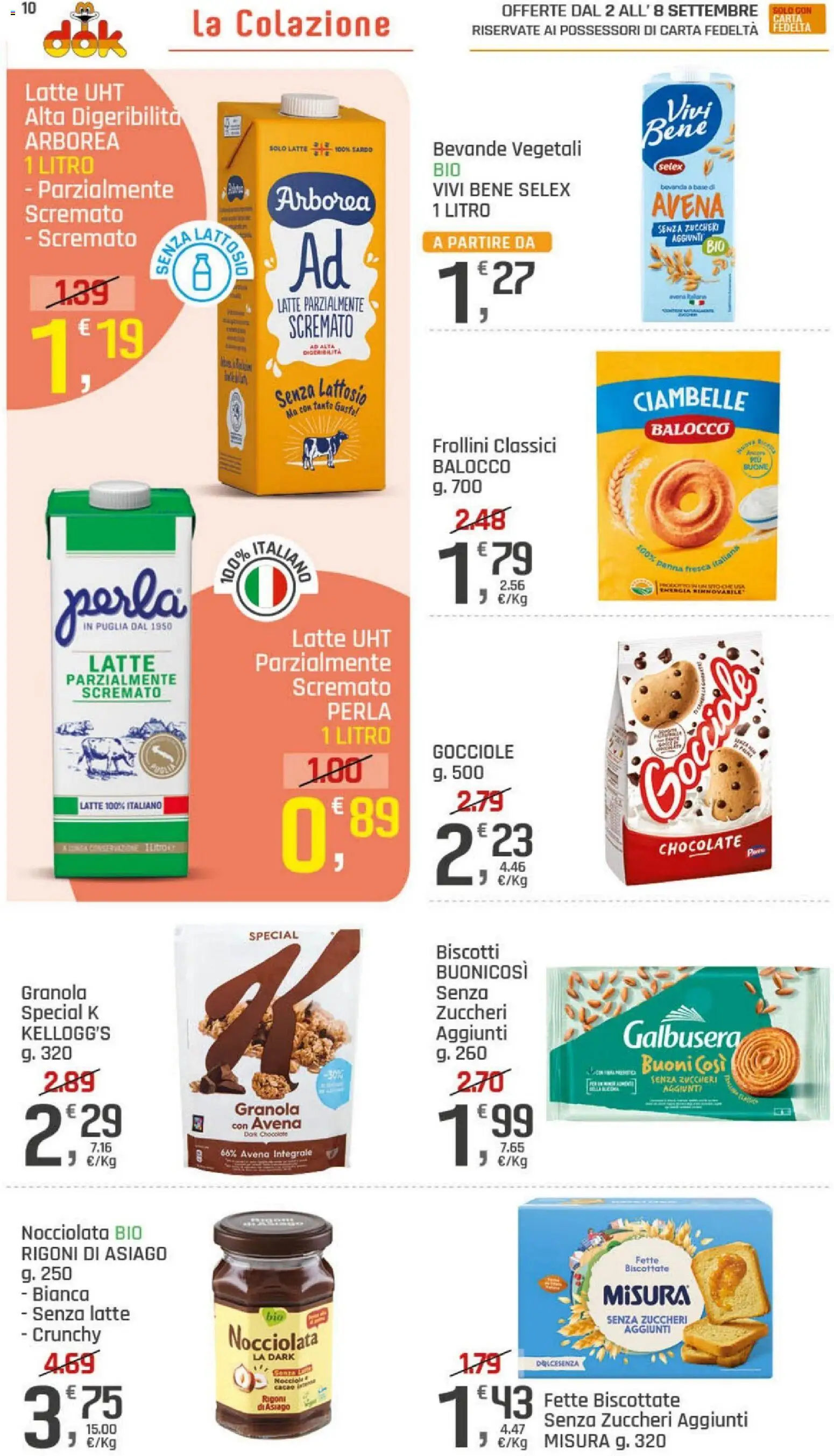 Volantino DOK del 02/09/2026 | Pagina: 10 | Prodotti: Latte, Latte parzialmente scremato, Fette biscottate, Senza lattosio