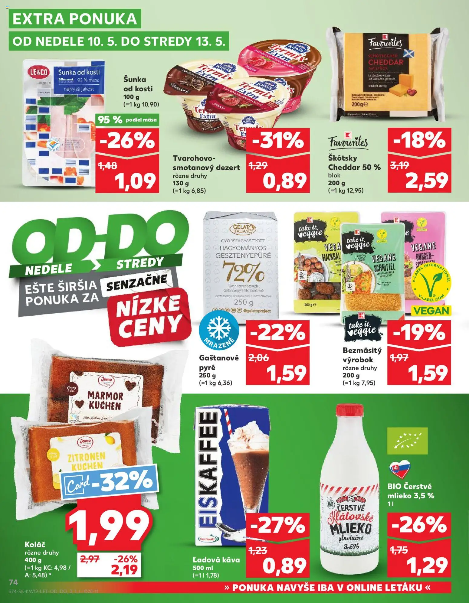 Kaufland SK akciós ujság - amely érvényes a következő dátumtól: 07.05.2026 | Oldal: 74 | Termékek: Cheddar, Vegán