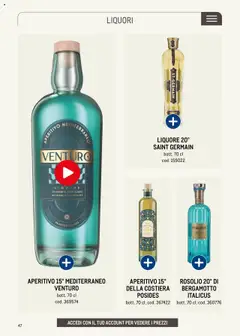 Anteprima del volantino APERITIVO 15° MEDITERRANEO VENTURO, Aperitivo 15° Mediterraneo Venturo, bott. 70 cl, cod. 369574 valido a partire dal 30.05.2025 | Pagina: 47