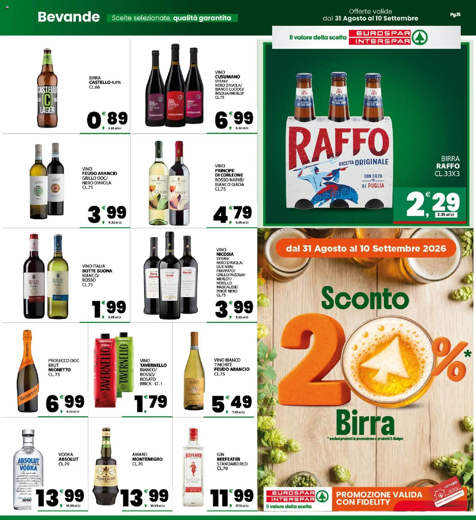 Volantino Eurospar del 31/08/2026 | Pagina: 15 | Prodotti: Bevande, Vino, Mionetto Prosecco, Mionetto