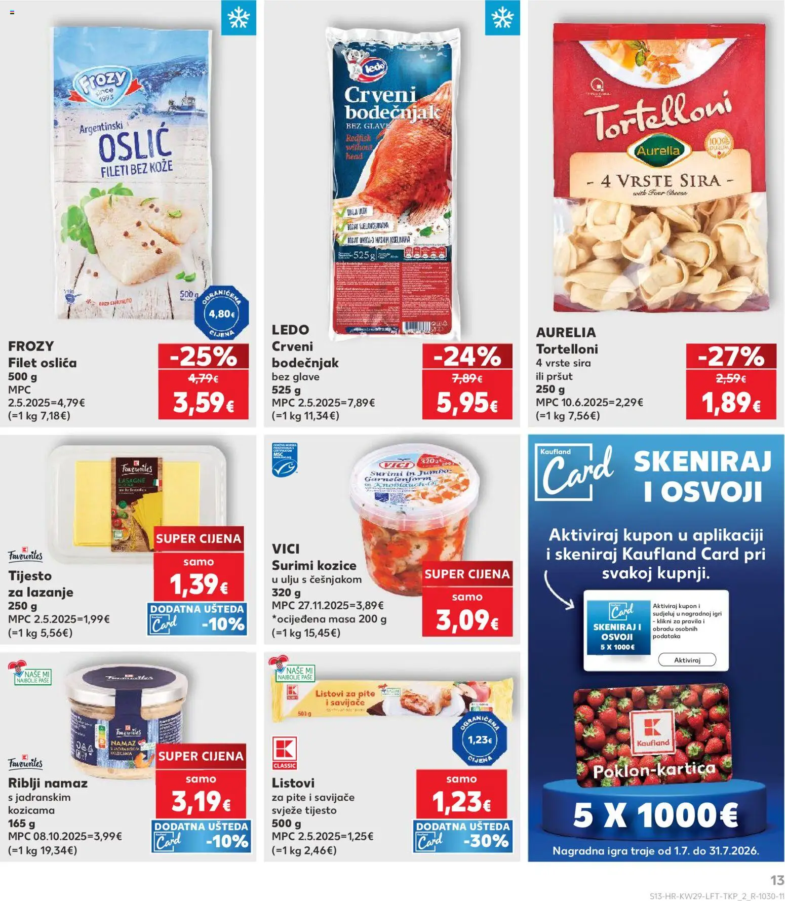 Kaufland katalog | vrijedi od 15.07.2026 | Stranica: 13 | Proizvodi: Tijesto, Pršut, Lazanje, Kozice