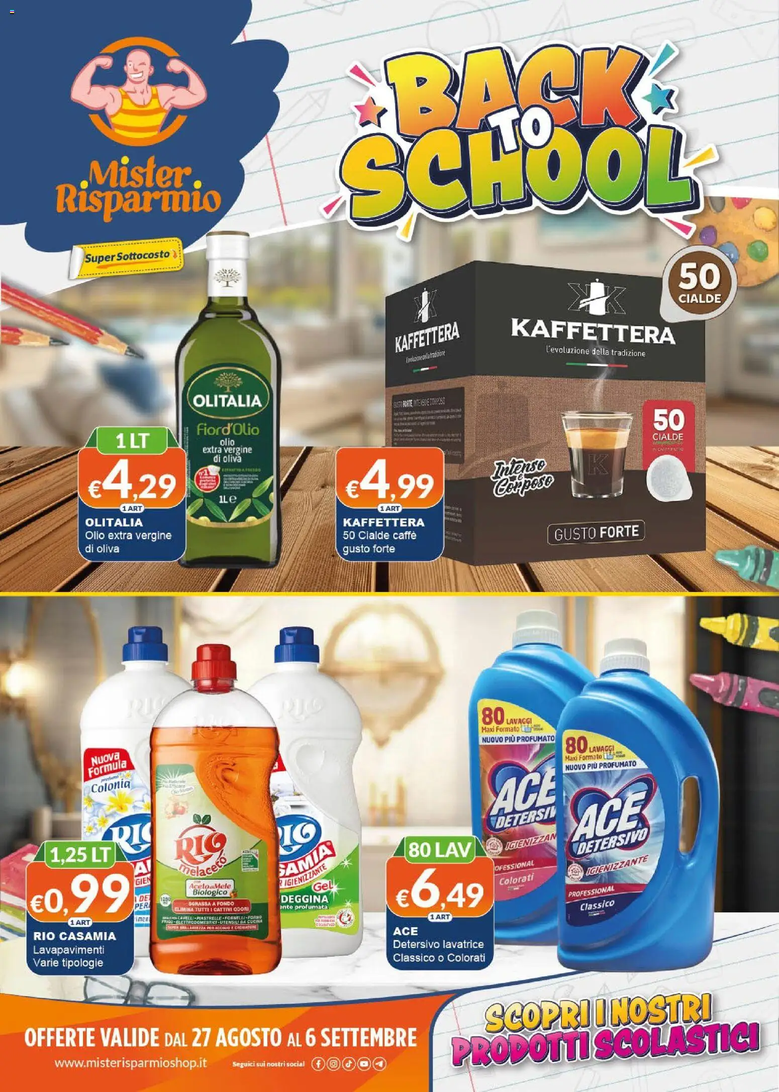 Volantino Mister Risparmio del 27/08/2026 | Pagina: 1 | Prodotti: Caffè, Lavatrice, Olio extra vergine, Cialde