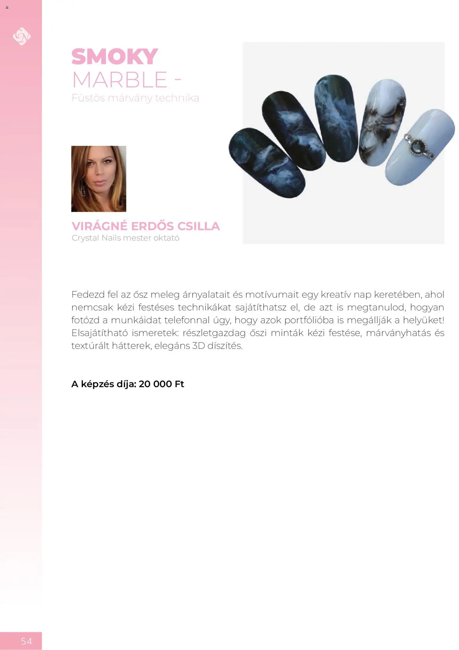 Crystal Nails akciós ujság - amely érvényes a következő dátumtól: 08.06.2026 | Oldal: 54