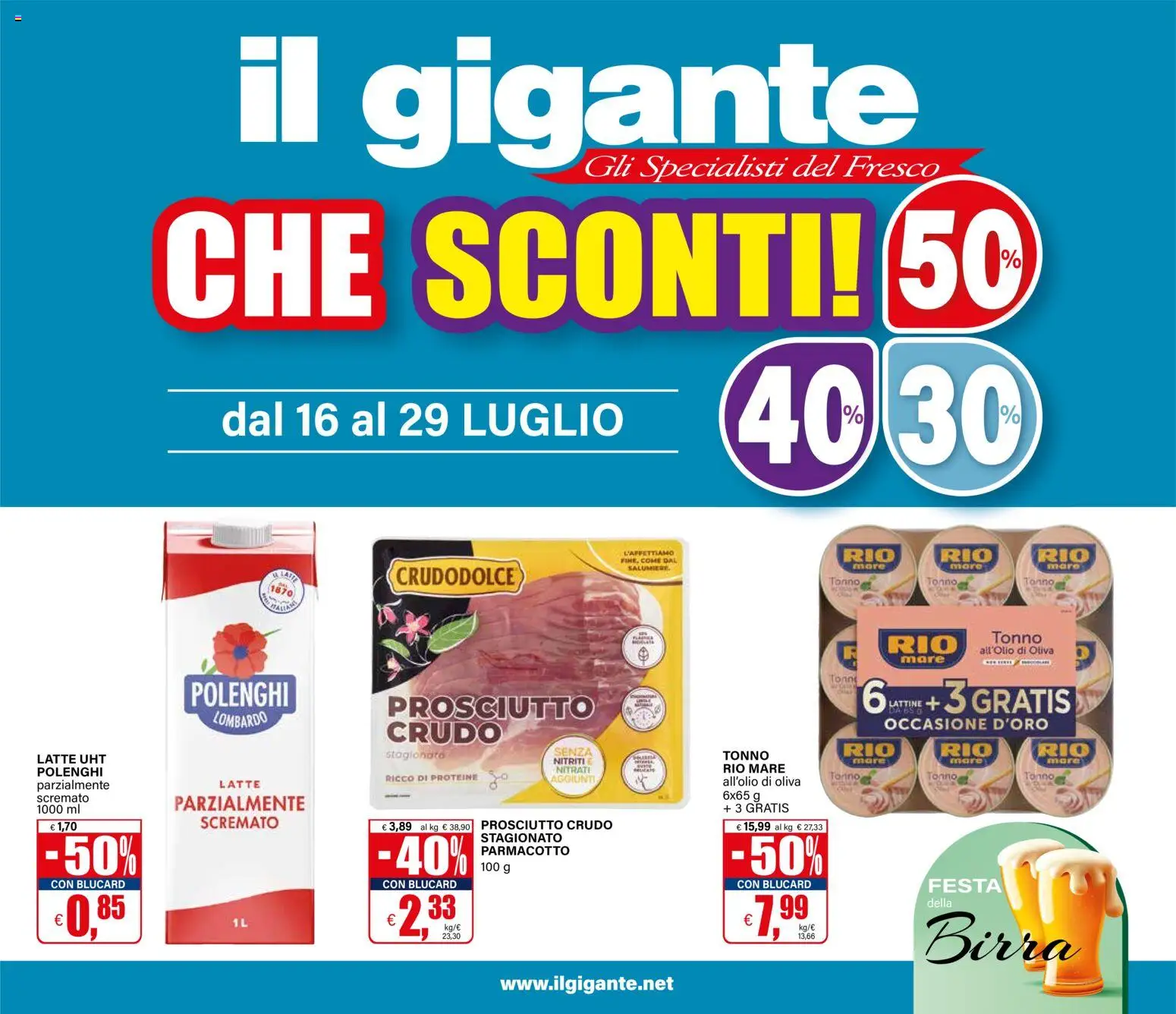 Volantino Il Gigante del 16/07/2026 | Pagina: 1 | Prodotti: Prosciutto Crudo, Birra, Prosciutto, Tonno