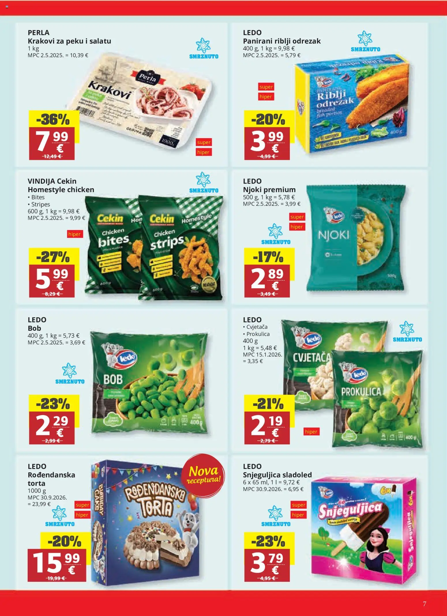 Ribola katalog | vrijedi od 28.10.2026 | Stranica: 7 | Proizvodi: Cvjetaca, Ledo, Sladoled, Torta