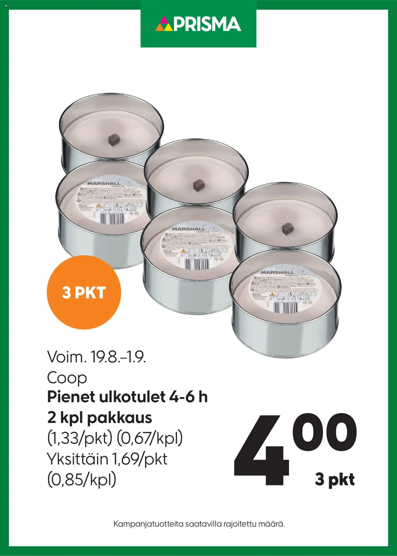 Prisma - Pienet ulkotulet 4-6 h – voimassa 19/08/2026 alkaen | Sivu: 1