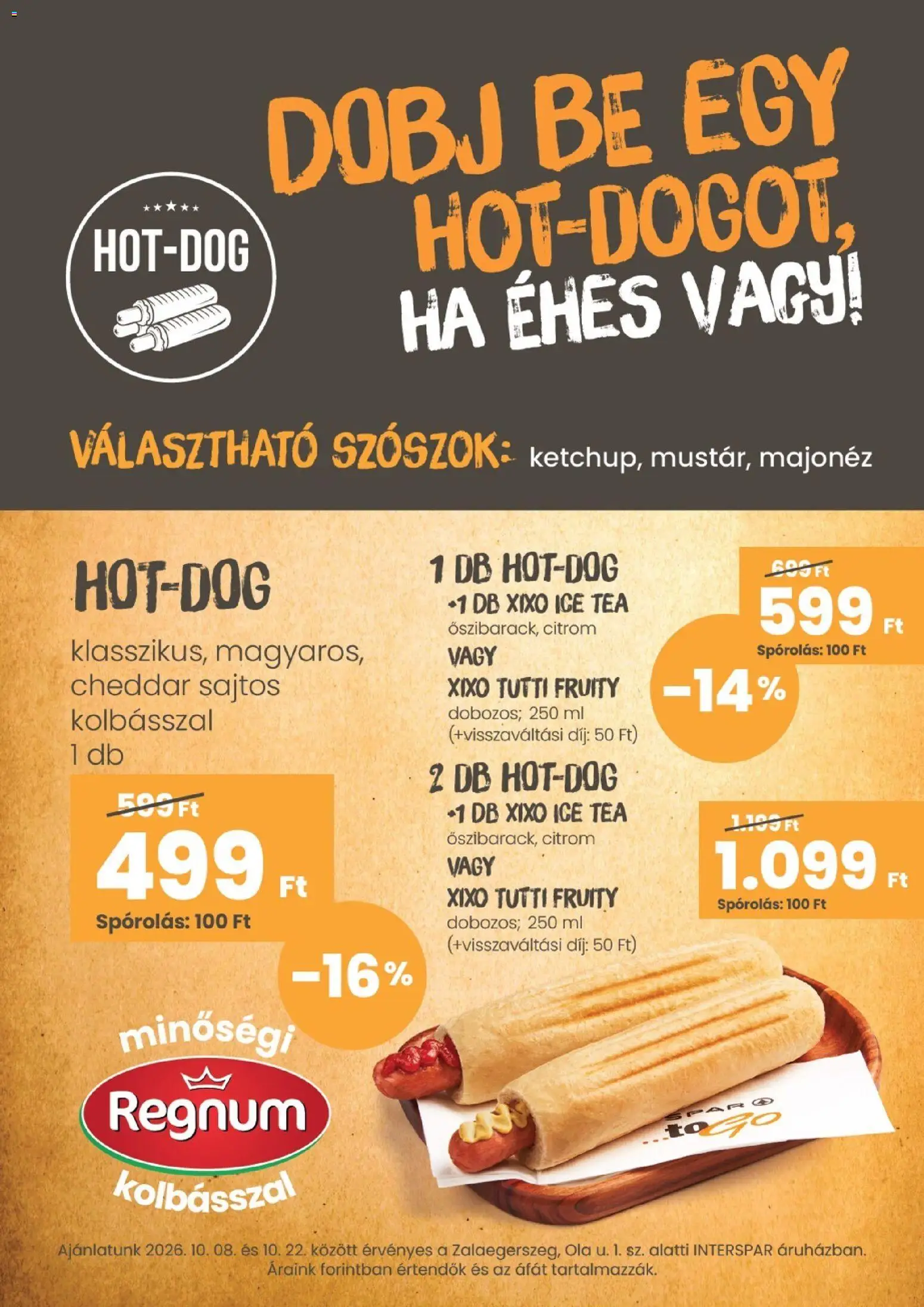 Interspar akciós ujság - amely érvényes a következő dátumtól: 2026.10.08. | Oldal: 4 | Termékek: Szószok, XIXO, Cheddar, Citrom