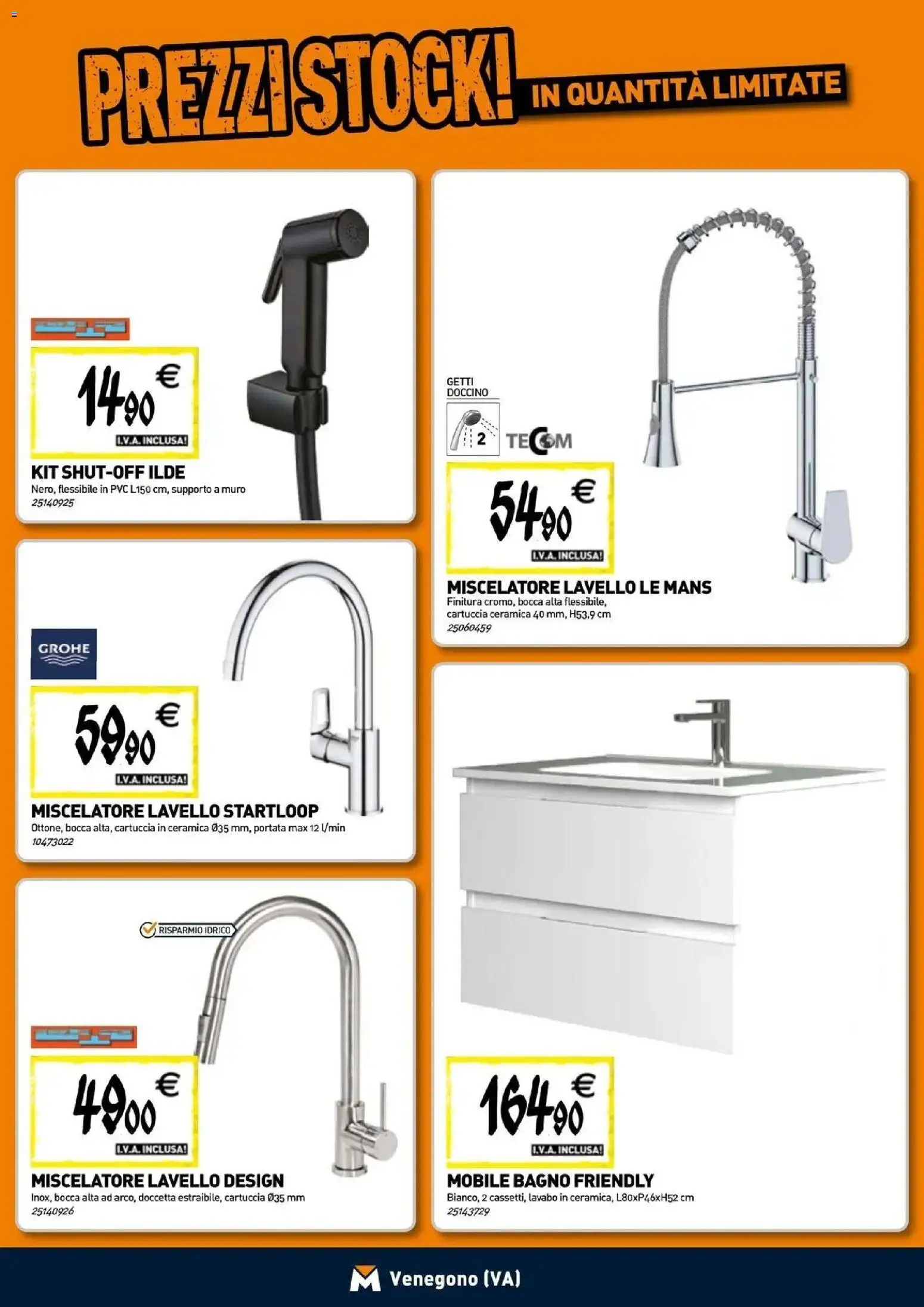 Nuovo TECNOMAT - Straordinari prezzi stock! dal 24/09/2026 > offerte anteprima 🛍️ | Pagina: 5 | Prodotti: Mobile, Lavello, Miscelatore, Bagno