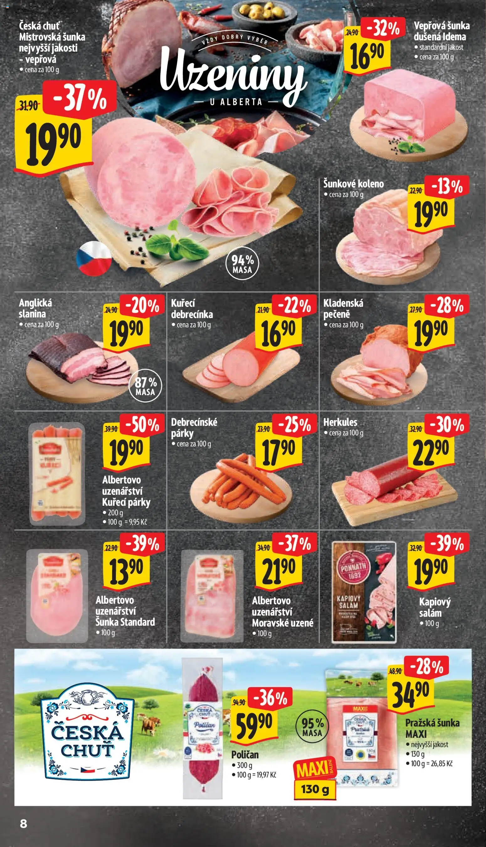 Albert leták - Hypermarket od 22.07.2026 | Strana: 16 | Produkty: Kuřecí debrecínka, Anglická slanina, Moravské uzené, Slanina