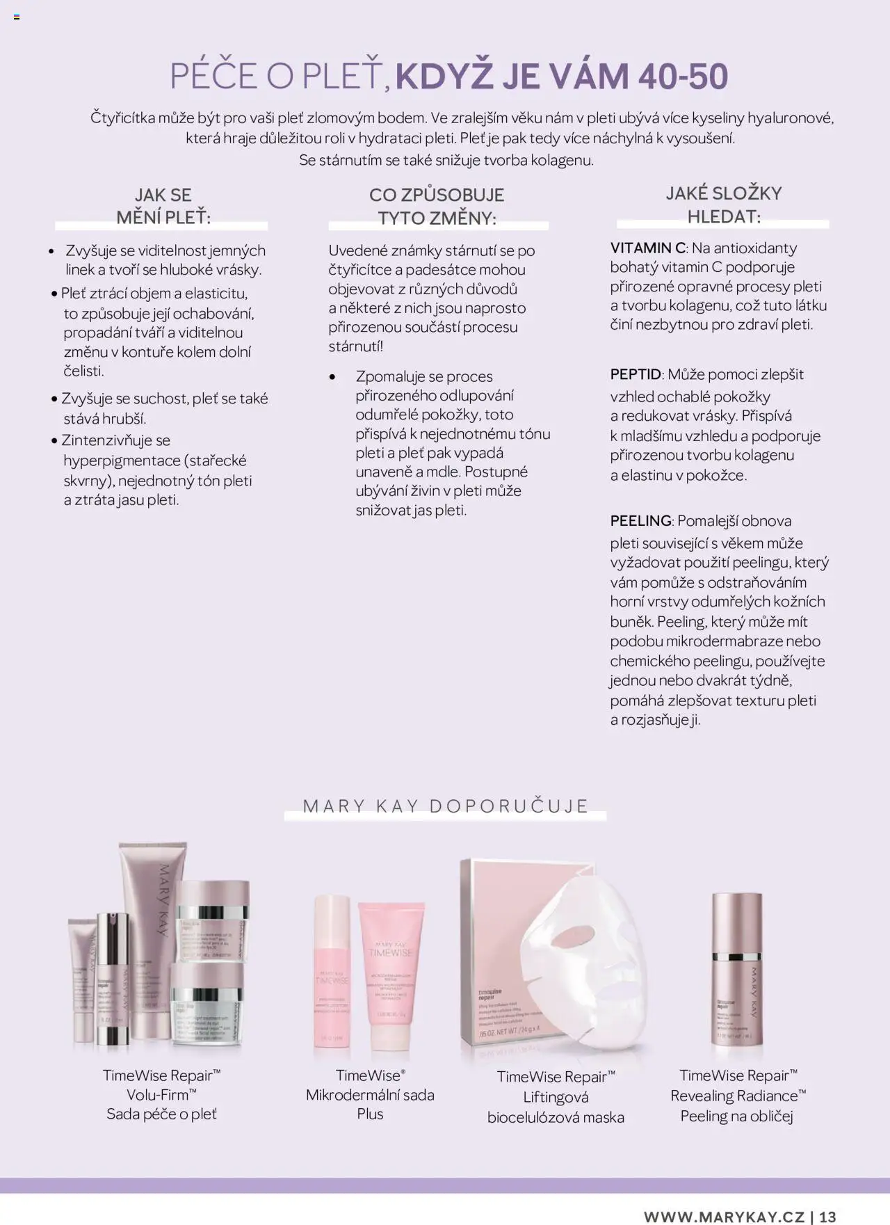 Mary Kay katalog - Průvodce péčí o pleť od 22.02.2025 | Strana: 13 | Produkty: Vitamin c, Známky, Šťáva, Peeling