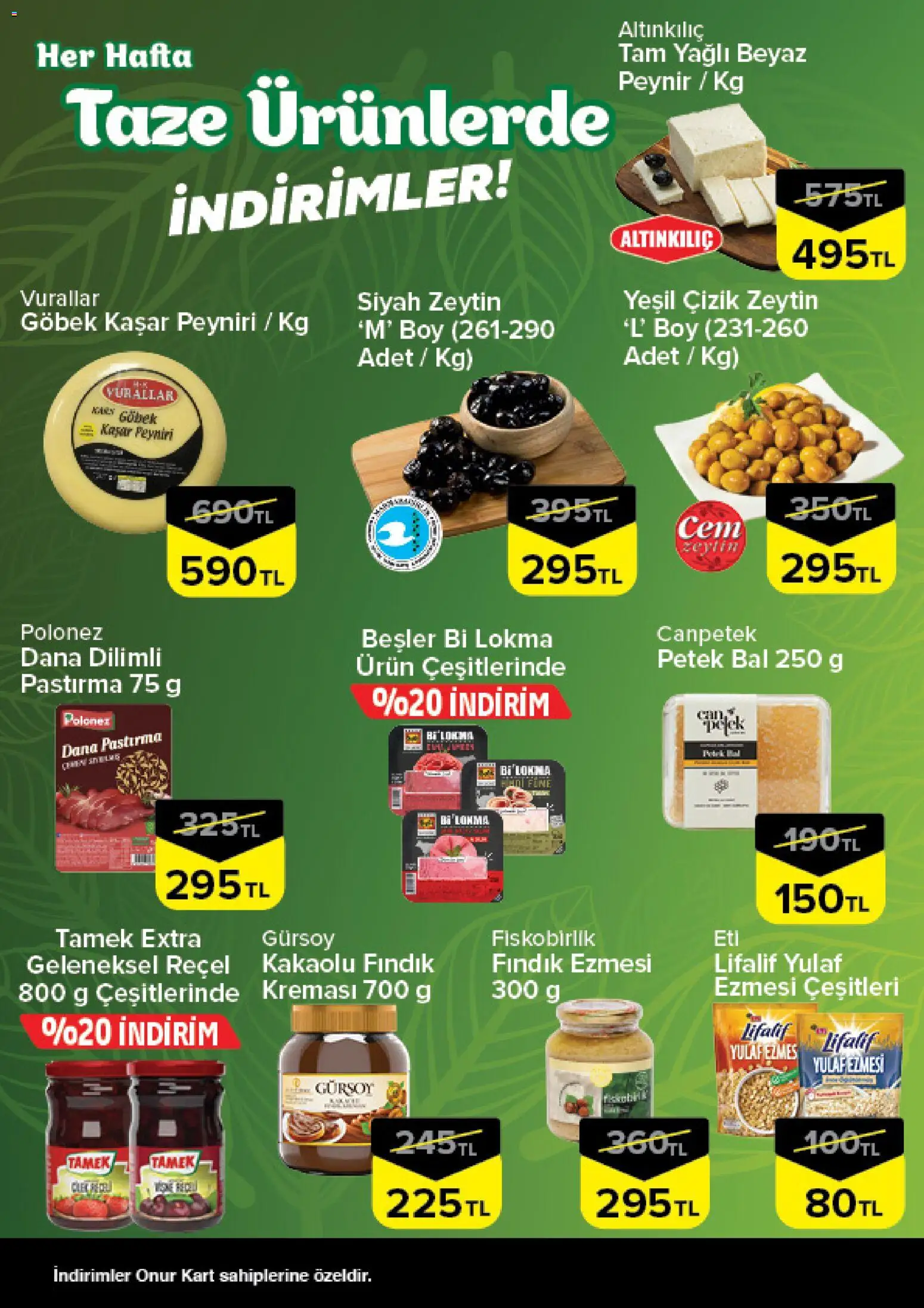 Onur Market - Taze Ürünlerde İndirimler Bursa - 22 Ekim 2026 tarihinden itibaren geçerlidir | Sayfa: 2 | Ürünler: Peynir, Fındık, Yulaf, Zeytin