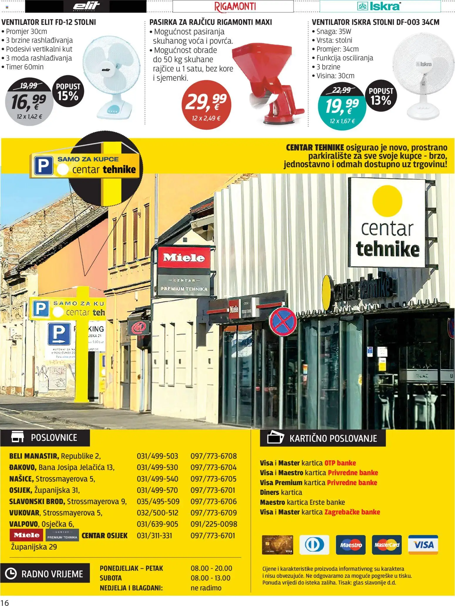 Centar Tehnike katalog | vrijedi od 31.08.2026 | Stranica: 16 | Proizvodi: Ventilator, Rajčice, Pasirka, Pasirka za rajčicu