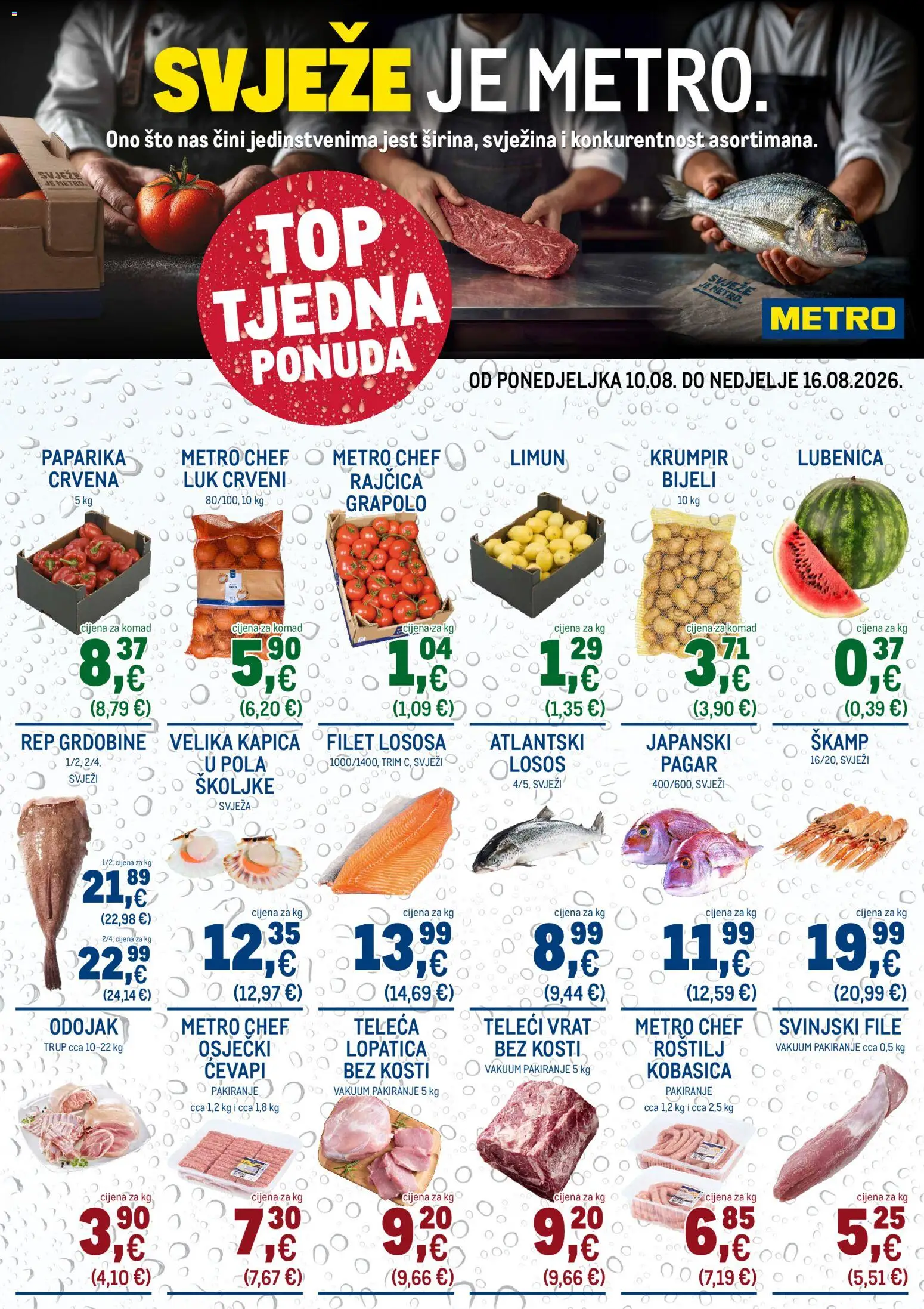 Metro katalog | vrijedi od 10.08.2026 | Stranica: 1 | Proizvodi: File, Svinjski file, Lubenica, Filet lososa