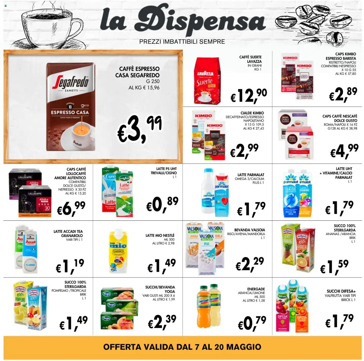 Volantino Coal del 07.05.2026 | Pagina: 20 | Prodotti: Pompelmo, Latte, Ananas, Lavazza
