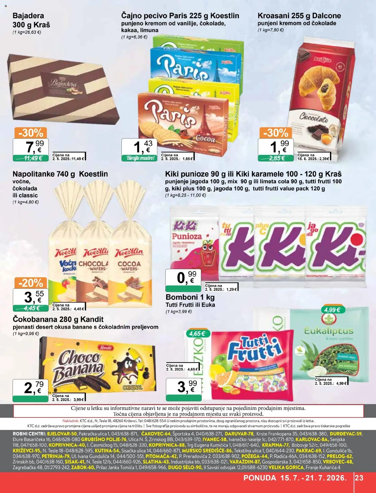 KTC katalog | vrijedi od 15.07.2026 | Stranica: 23 | Proizvodi: Čokolada, Čajno pecivo, Desert, Pecivo