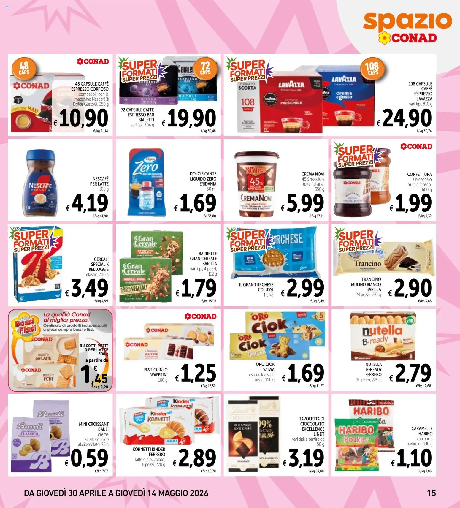 Volantino Spazio Conad del 30.04.2026 | Pagina: 15 | Prodotti: Dolcificante, Caramelle, Croissant, Lavazza