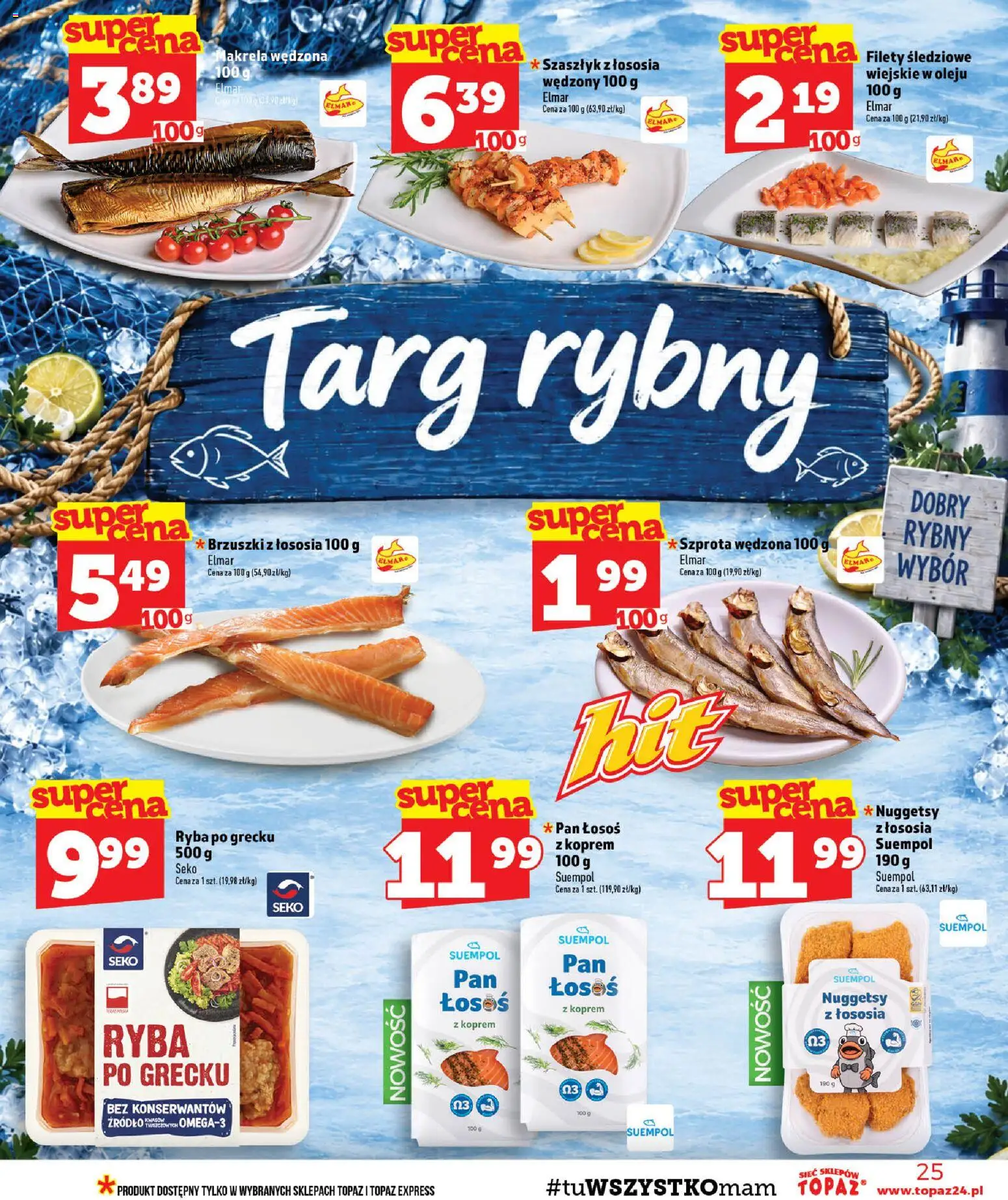 Topaz gazetka od 08.10.2026 | Strona: 25 | Produkty: Łosoś, Brzuszki z łososia, Nuggetsy, Ryba